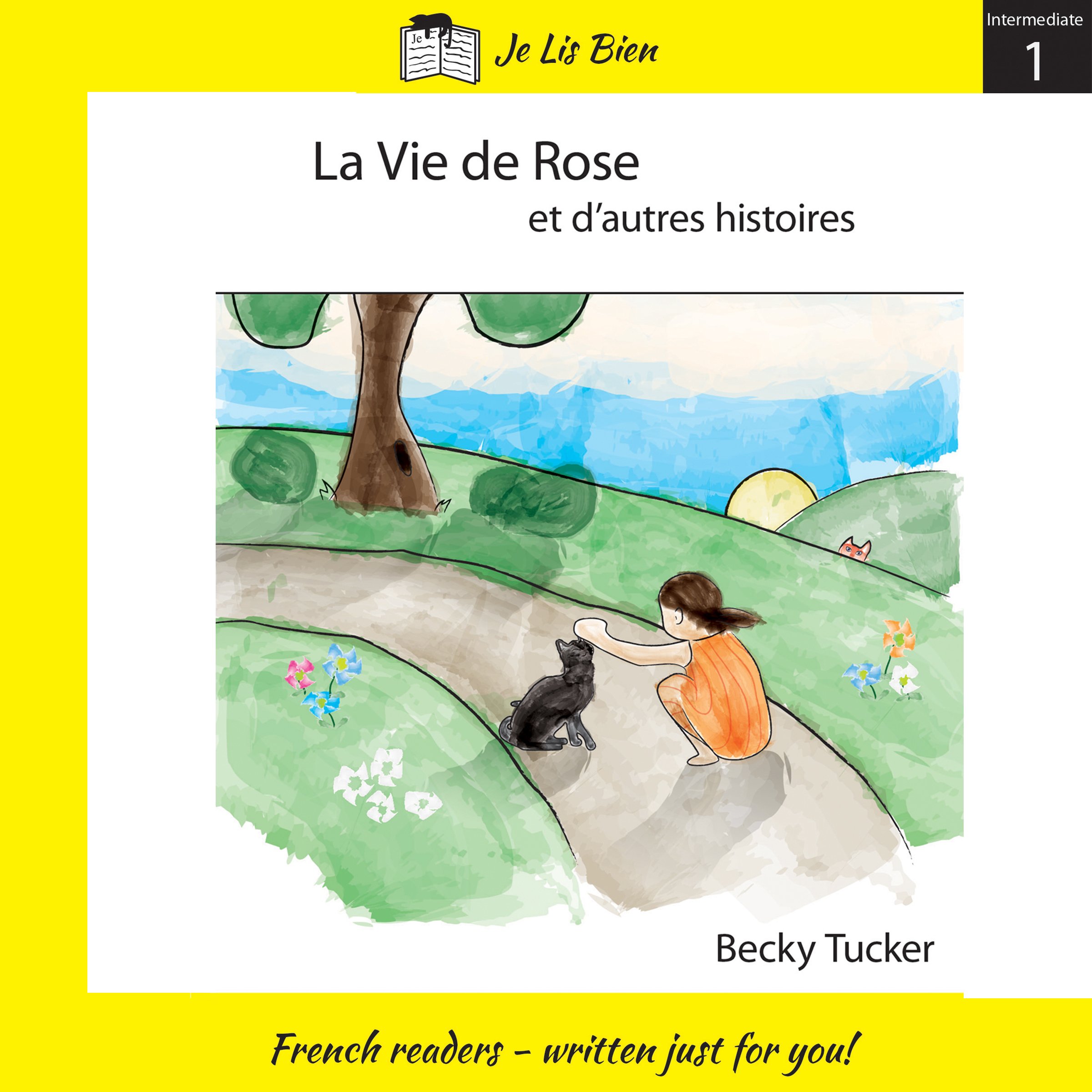 Cover art for La vie de Rose et d'autres histoires (Niveau 2A) [Rose's Life and Other Stories (Level 2A)]