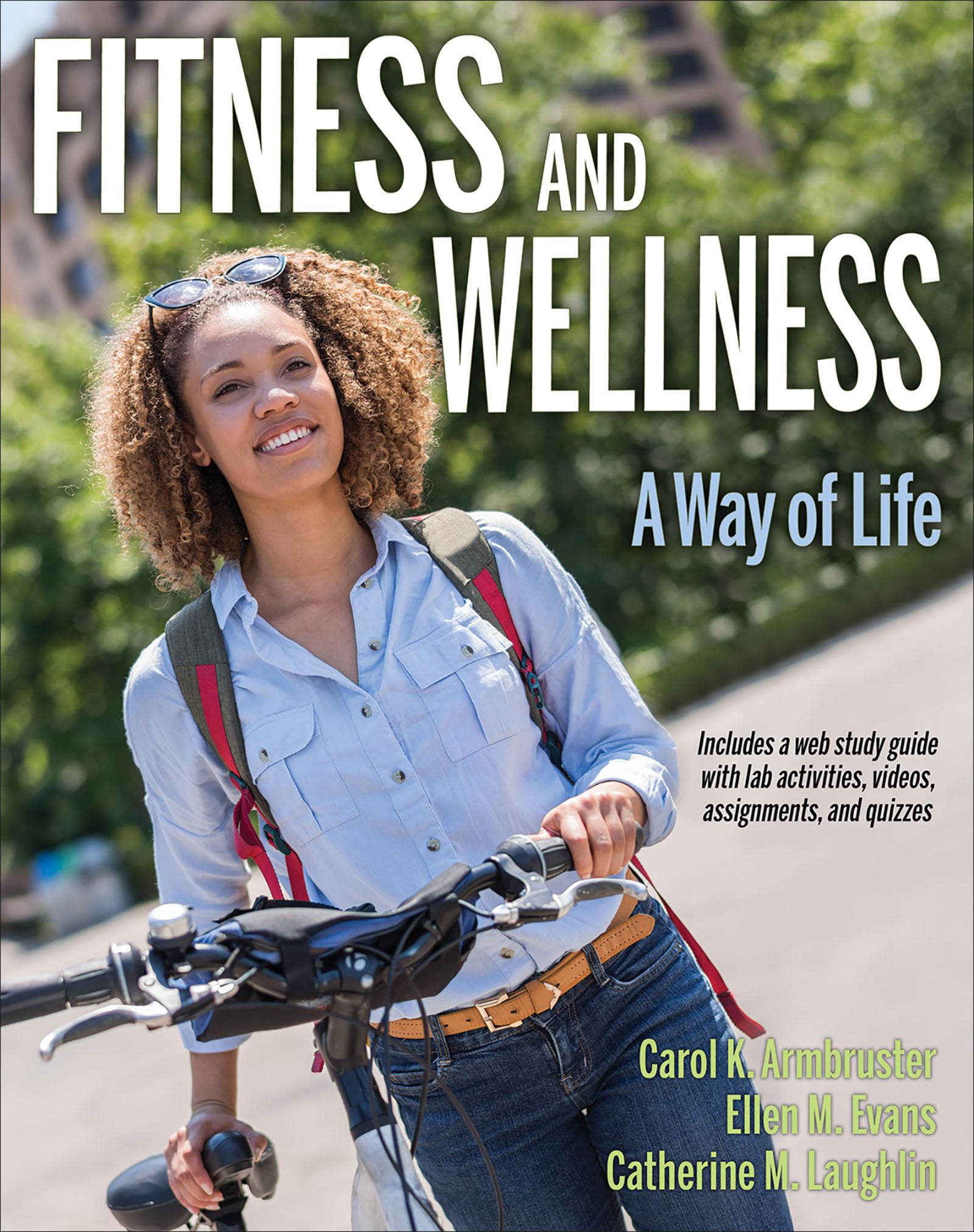 Fitness and Wellness: A Way of Life