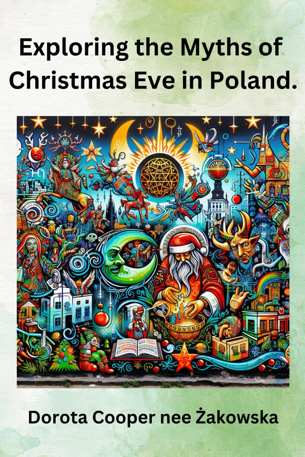 Exploring the Myths of Christmas Eve in Poland.