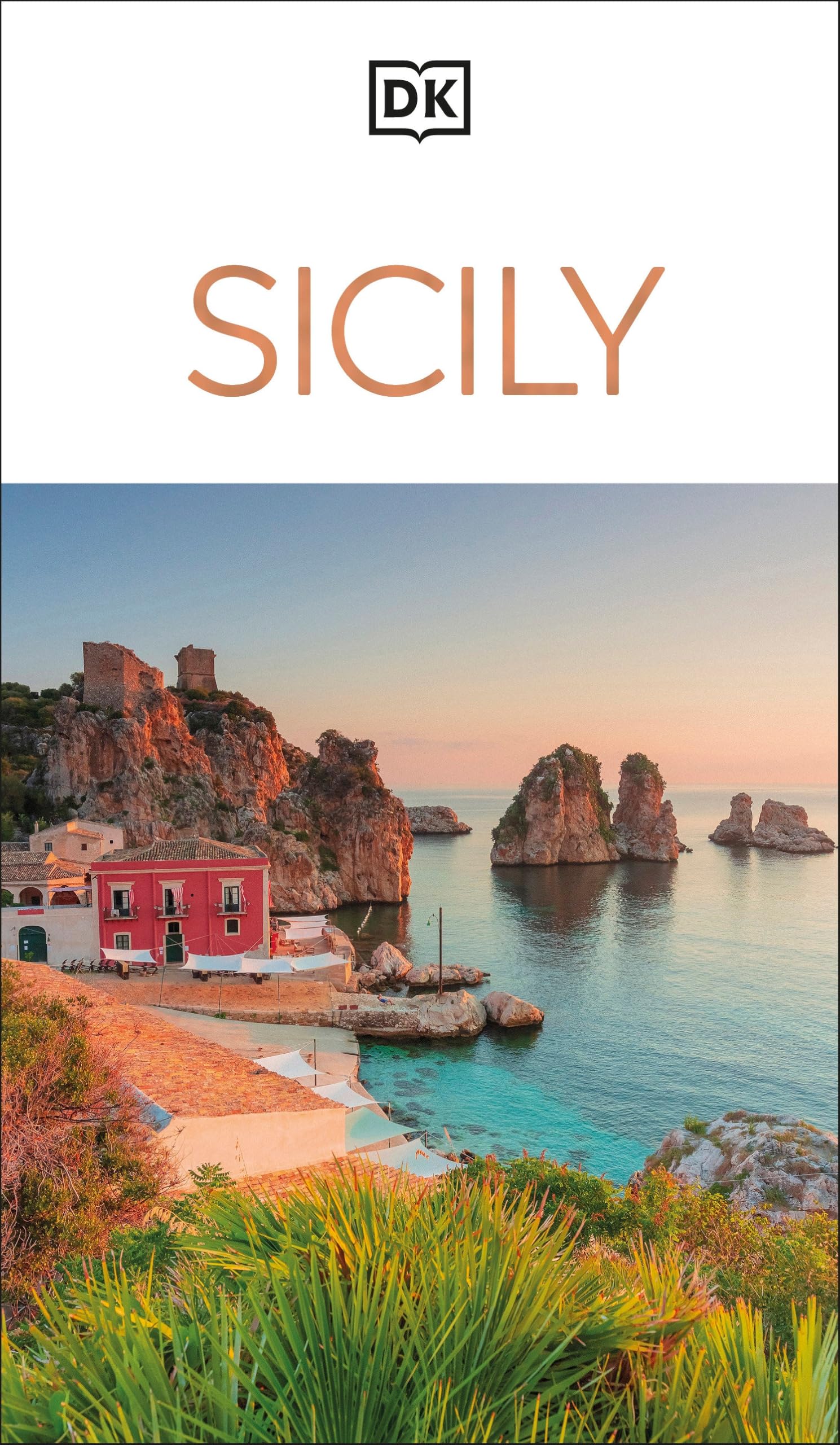 DK Sicily: Must-See Sights. Culture & History. Detailed Maps & Tours. Covers Palermo, Taormina, Mount Etna, & more (Travel Guide)