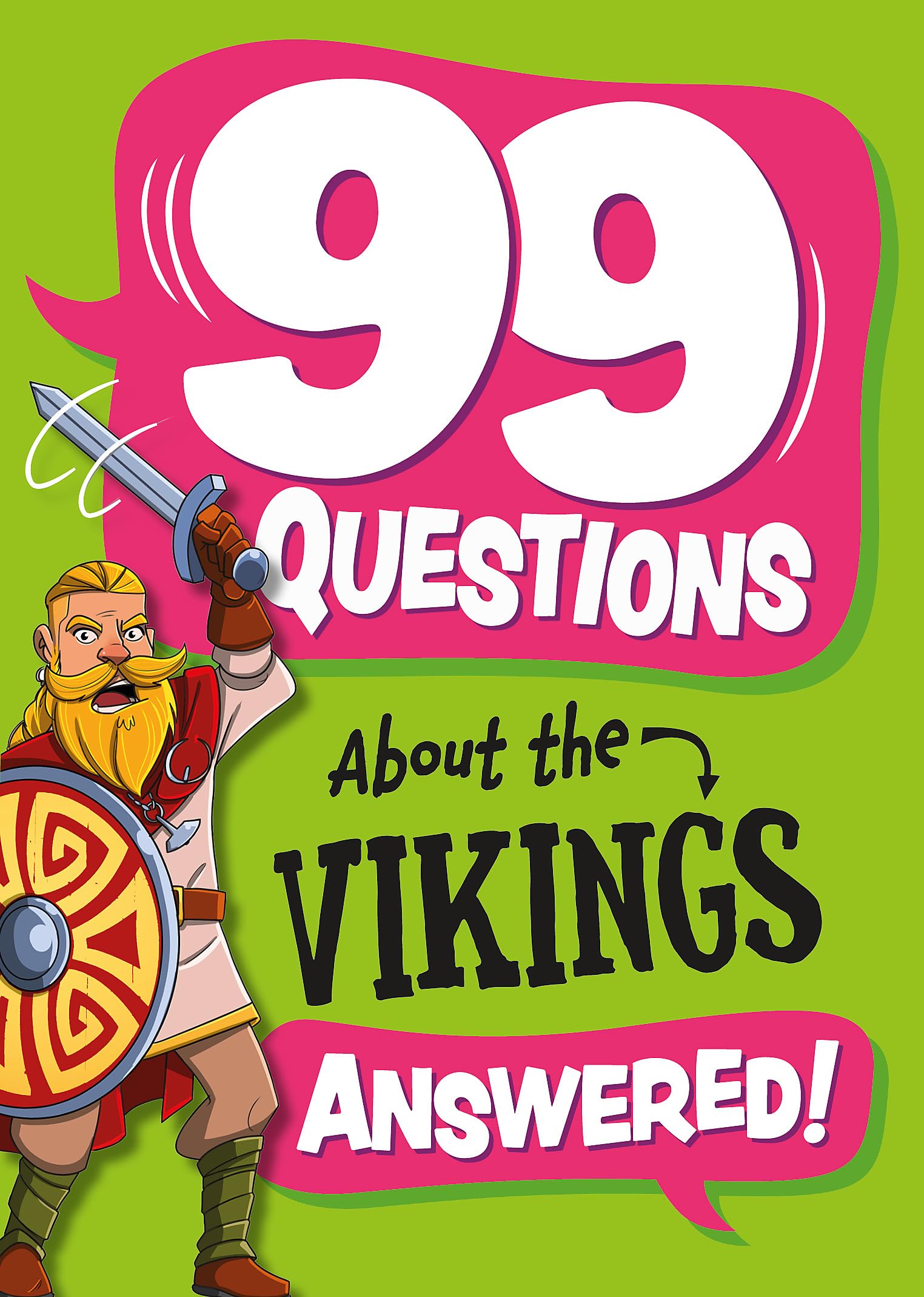 The Vikings (99 Questions About)