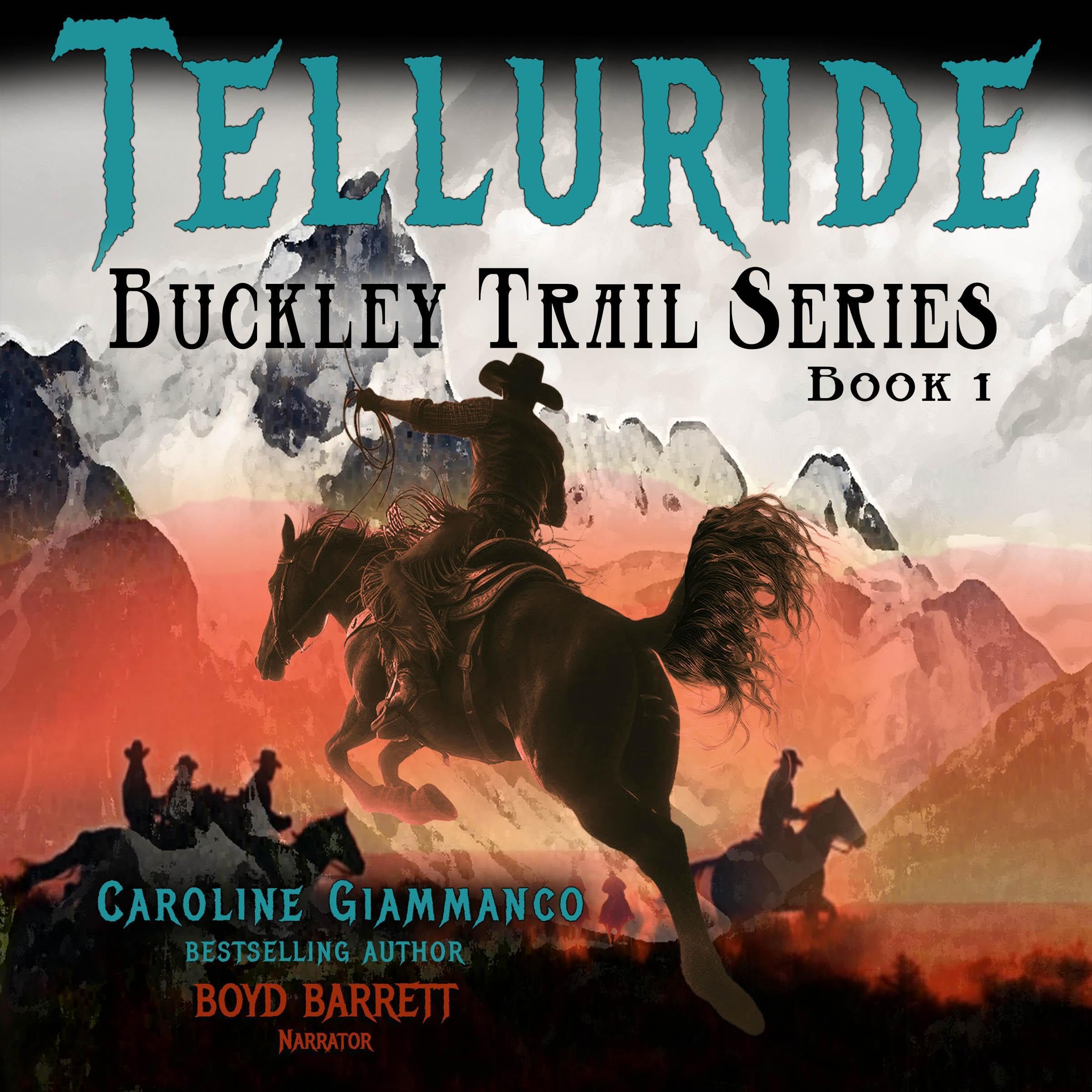 Cover art for Telluride, Part 1: The Buckley Trail Series