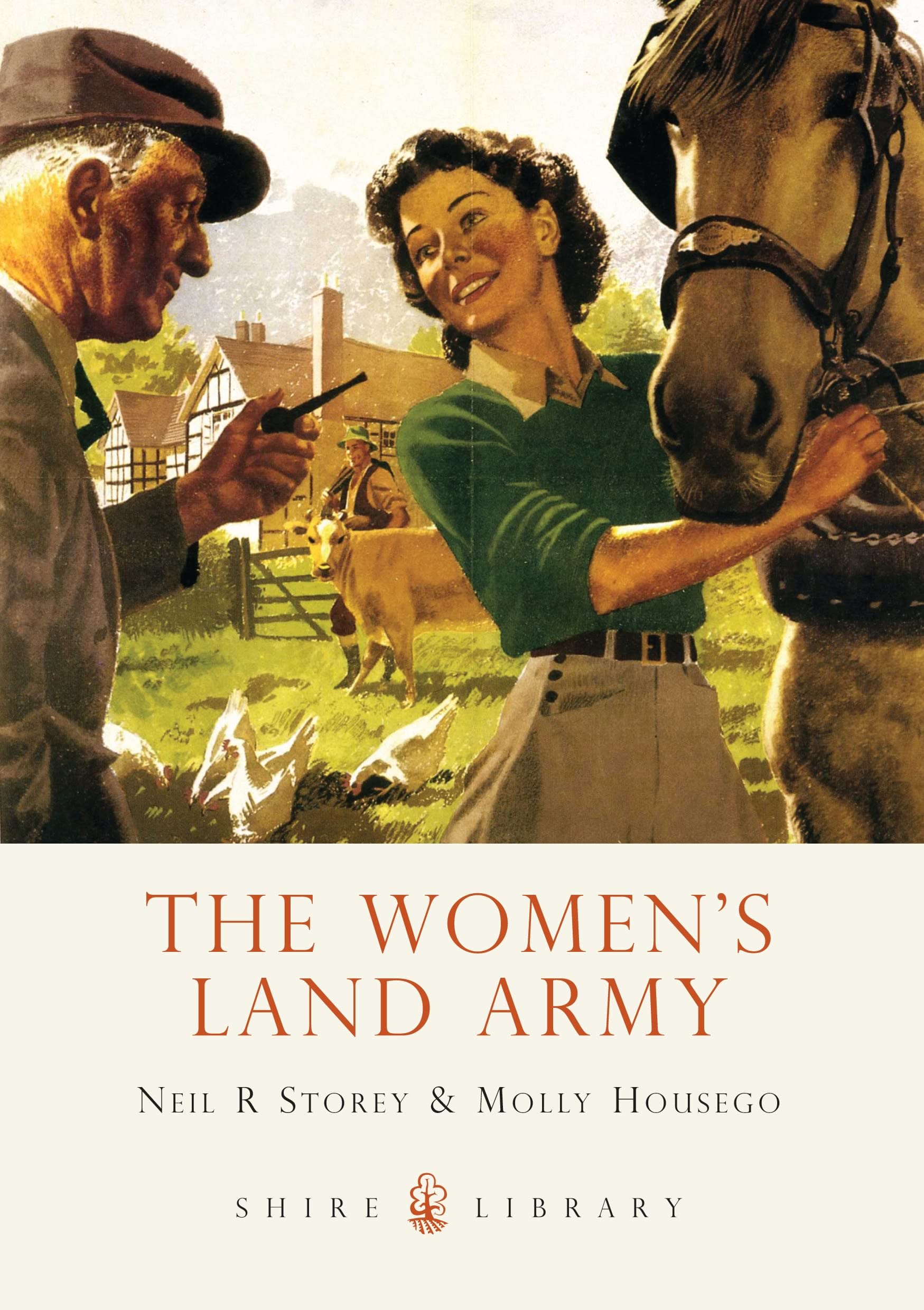 The Women’s Land Army: 694 (Shire Library)