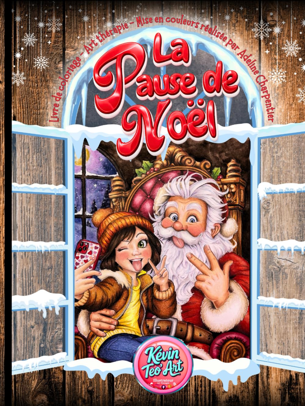 La Pause de Noël: Livre de Coloriage