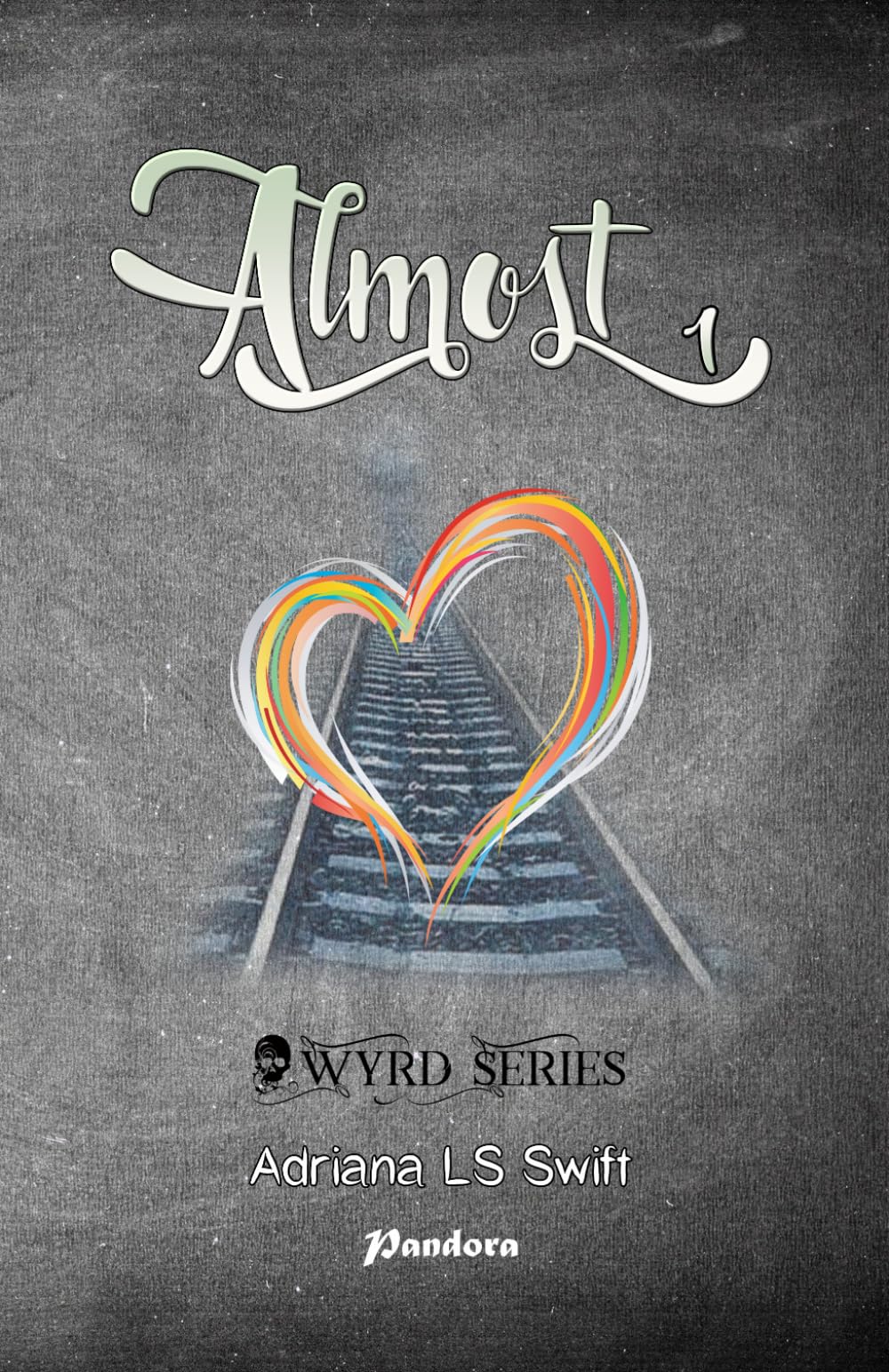 Almost: (primera parte de cinco)