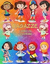 Ragazze libro da colorare: Libro di attività per bambini