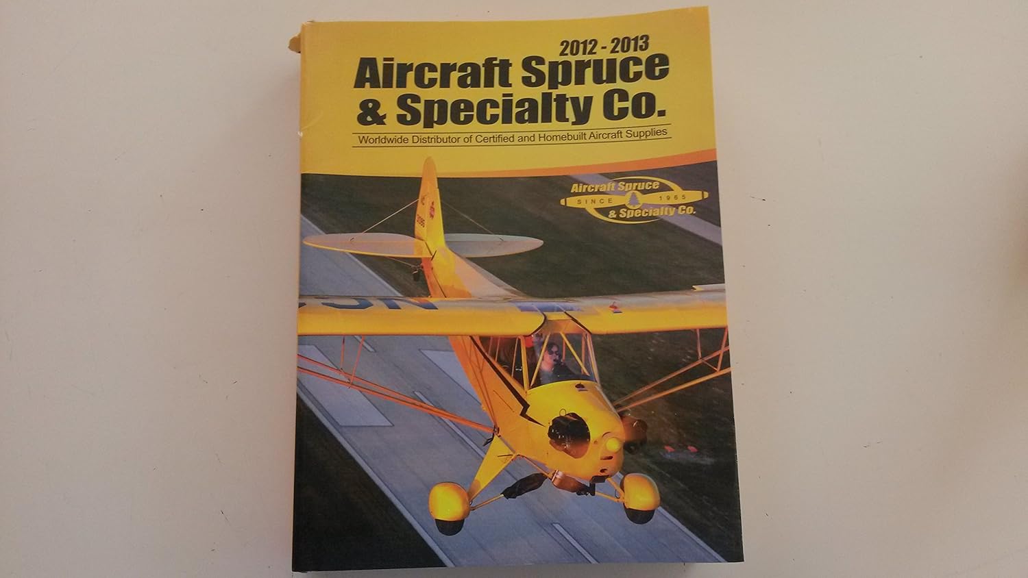 Aircraft Spruce & Specialty Co. catalog 20122013 Jim & Nanci Irwin