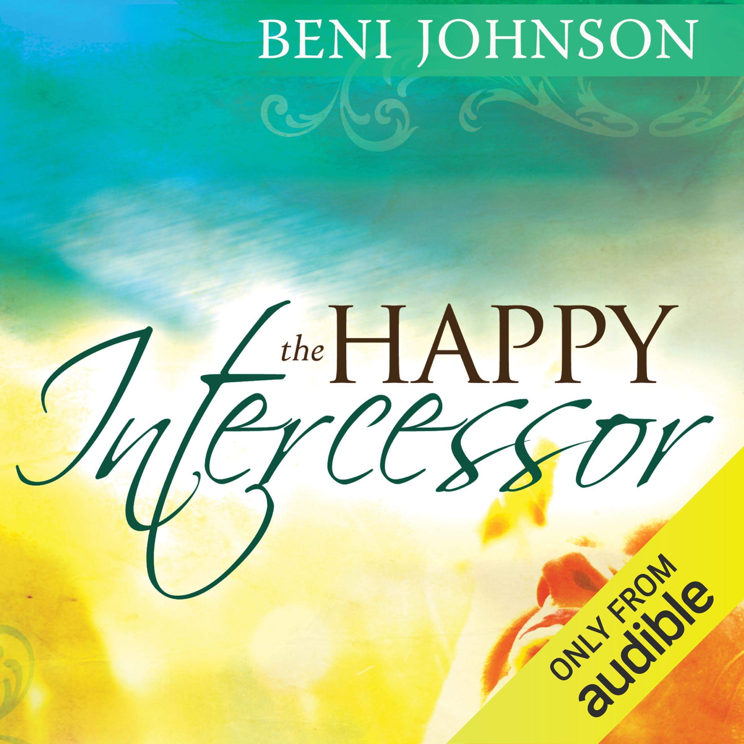 The Happy Intercessor