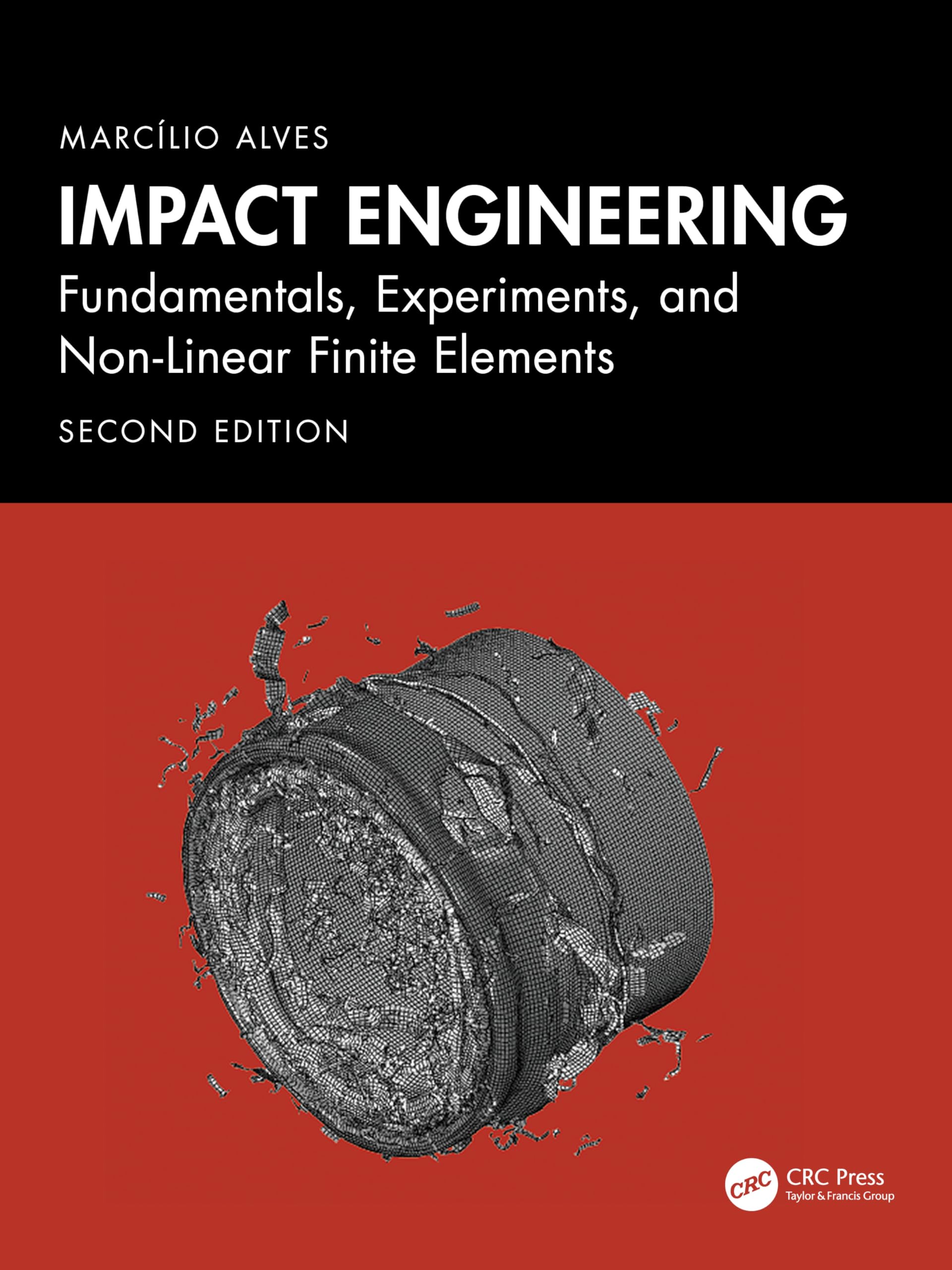Impact Engineering: Fundamentals, Experiments, Nonlinear Finite Elements