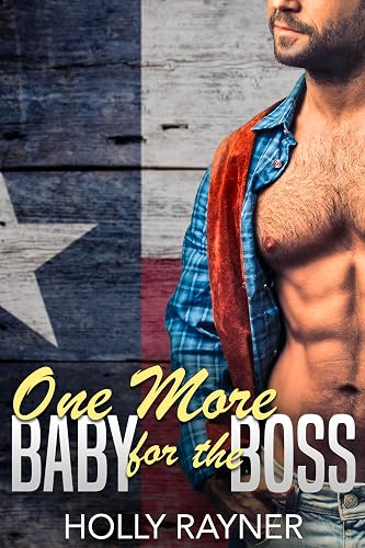 One More Baby For The Boss (Lone Star Sweethearts) (English Edition)