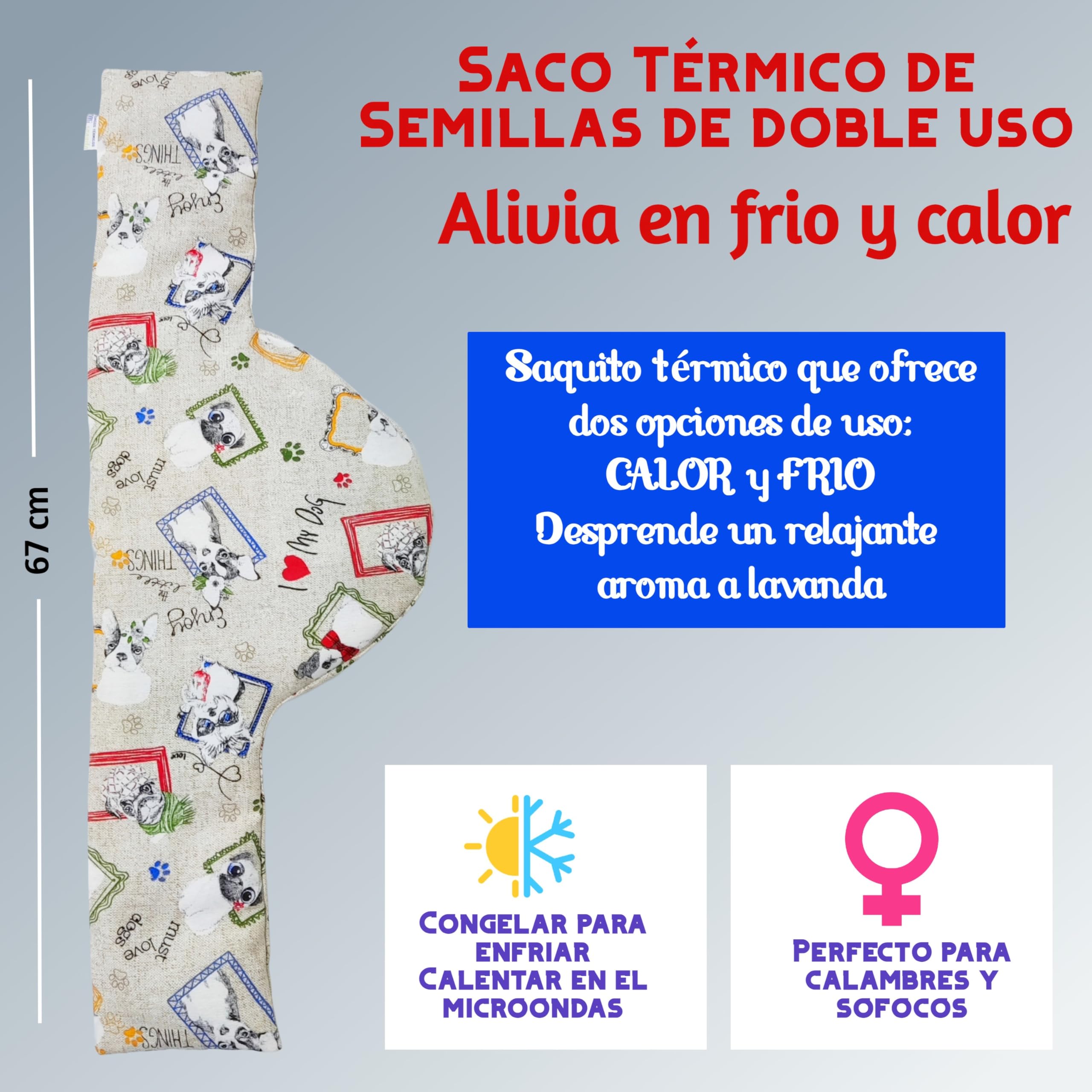 Saco de Semillas para Microondas 67x22 cm con FUNDA LAVABLE –Saquito Térmico Cervical Lavanda– Bolsa Térmica de Calor – Saco Térmico para Microondas -Almohadilla Térmica - Saco Microondas (PERROS)