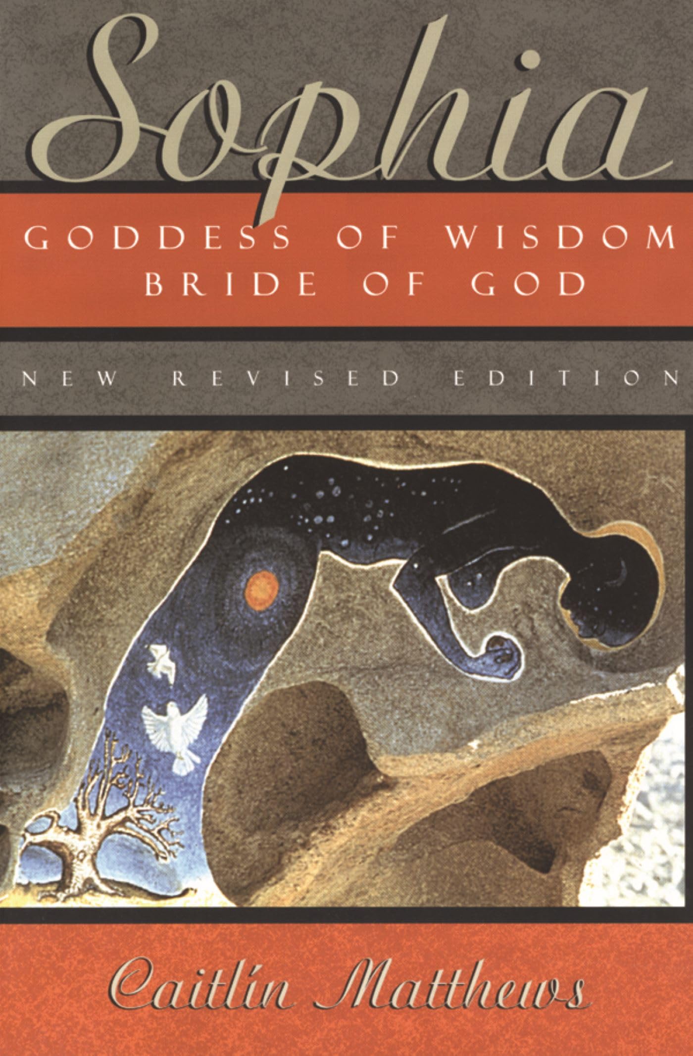 Sophia: Goddess of Wisdom, Bride of God