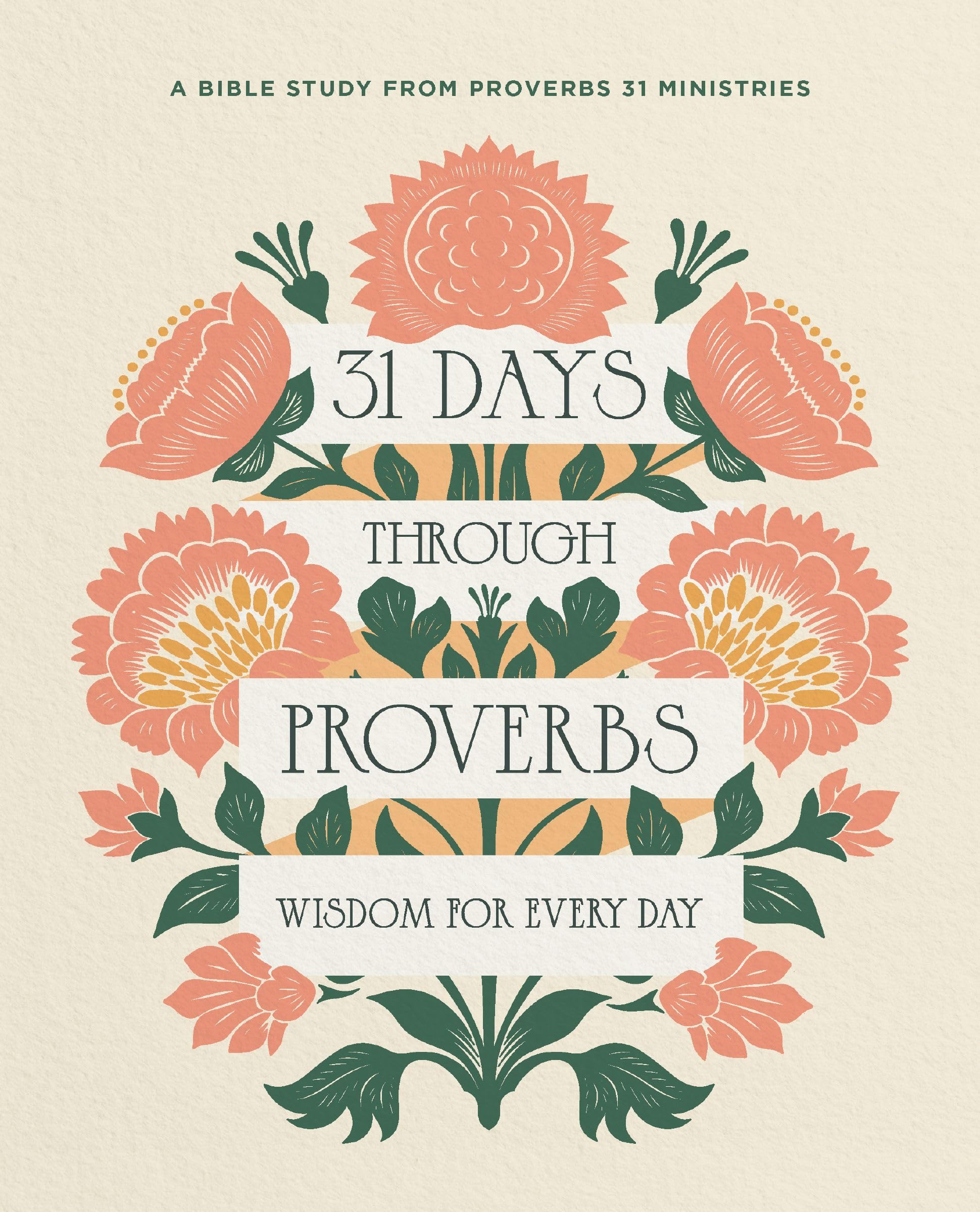 31 Days Through Proverbs: Wisdom for Every Day