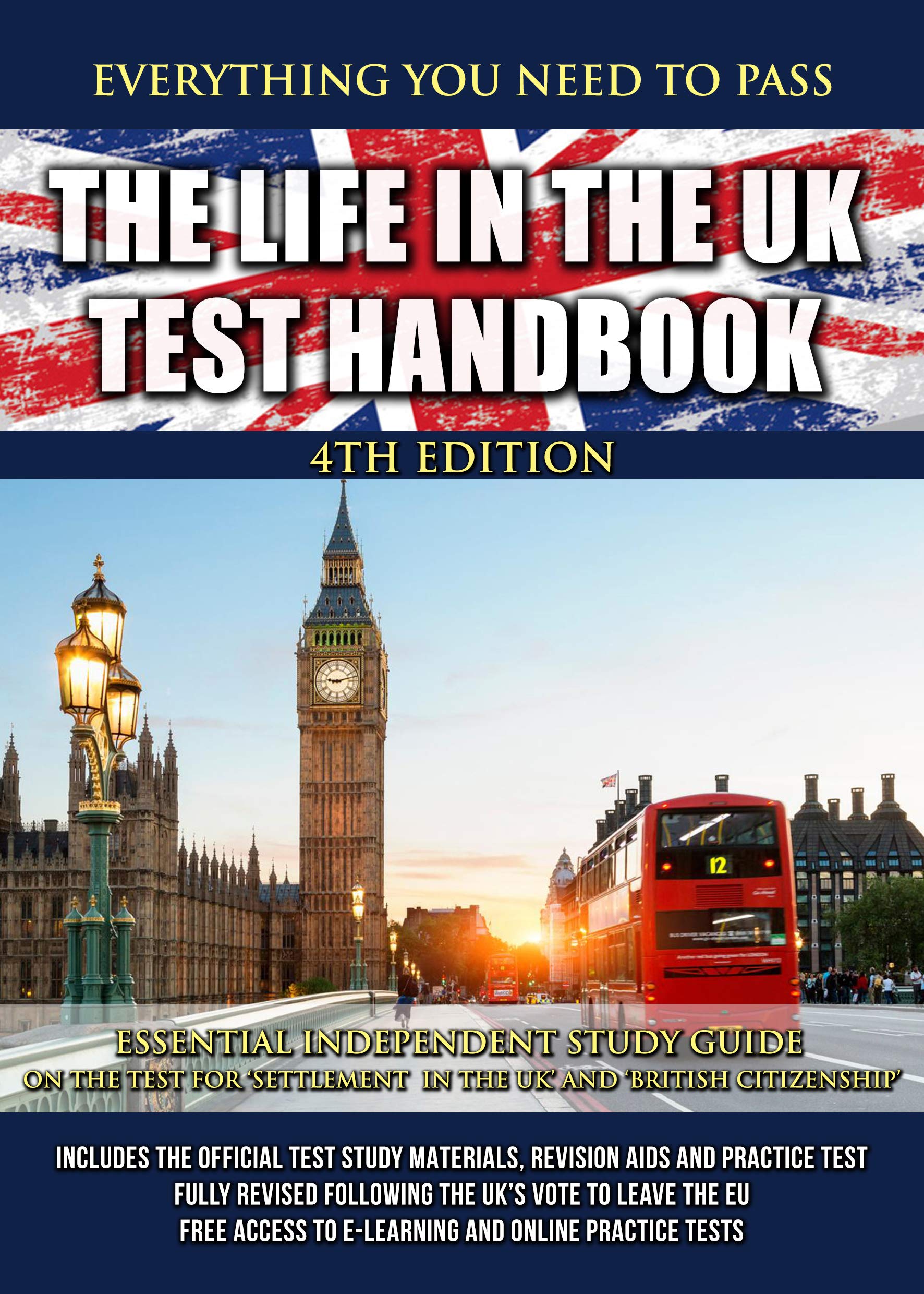 The Life in the UK Test Handbook: Essential independent study guide on the test for 'Settlement in the UK' and 'British Citizenship'