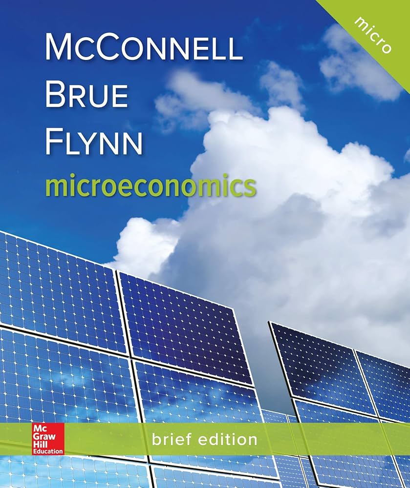 Microeconomics, Brief Edition: 9781260324976: Economics