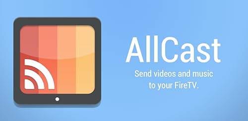 AllCast for Fire TV