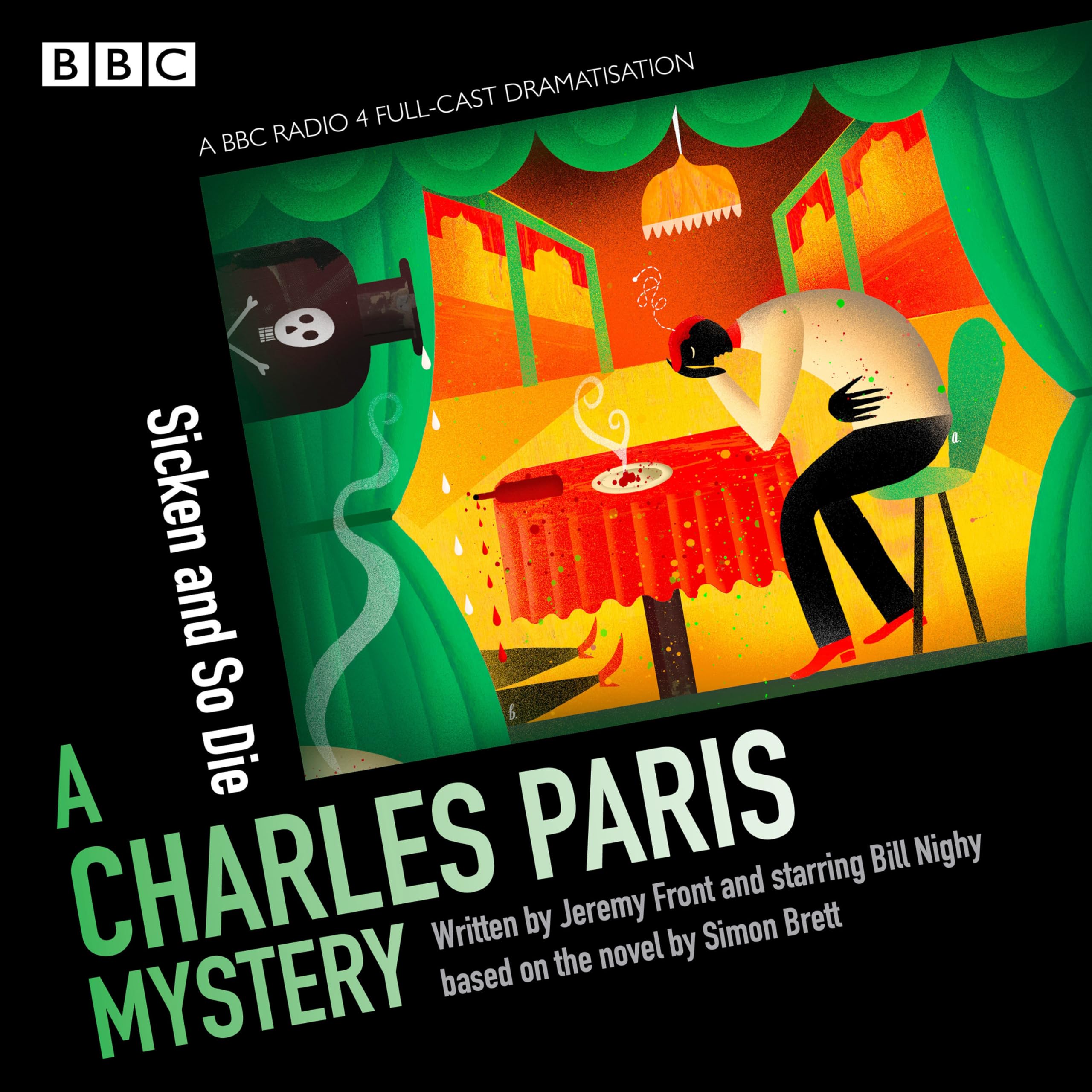 Charles Paris: Sicken and So Die: A BBC Radio 4 full-cast dramatisation (Charles Paris Dramatisations, 2)