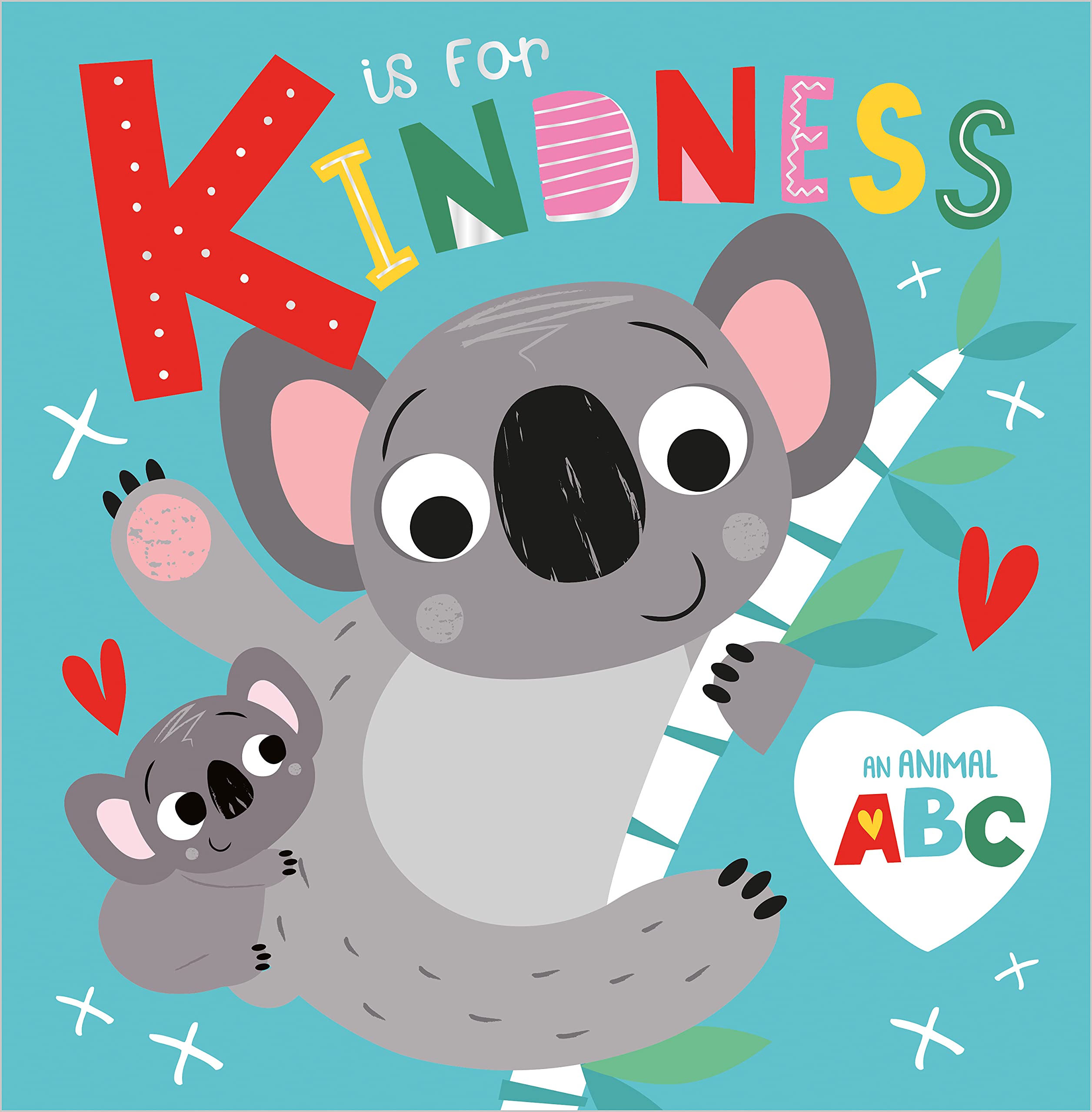 K is for Kindness by Christie Hainsby (Board book)