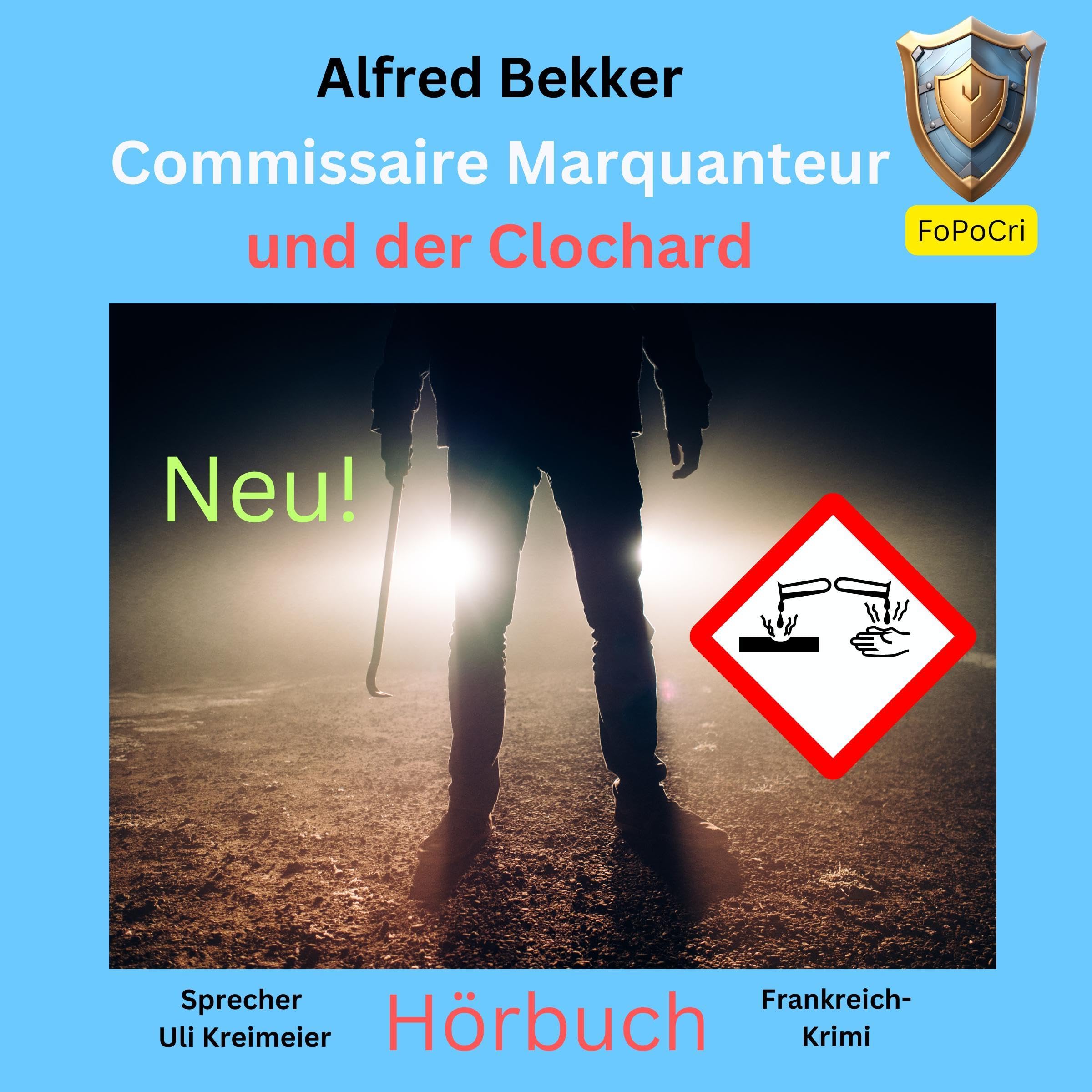 Commissaire Marquanteur und der Clochard: Frankreich Krimi [Commissaire Marquanteur and the Clochard: France Crime]