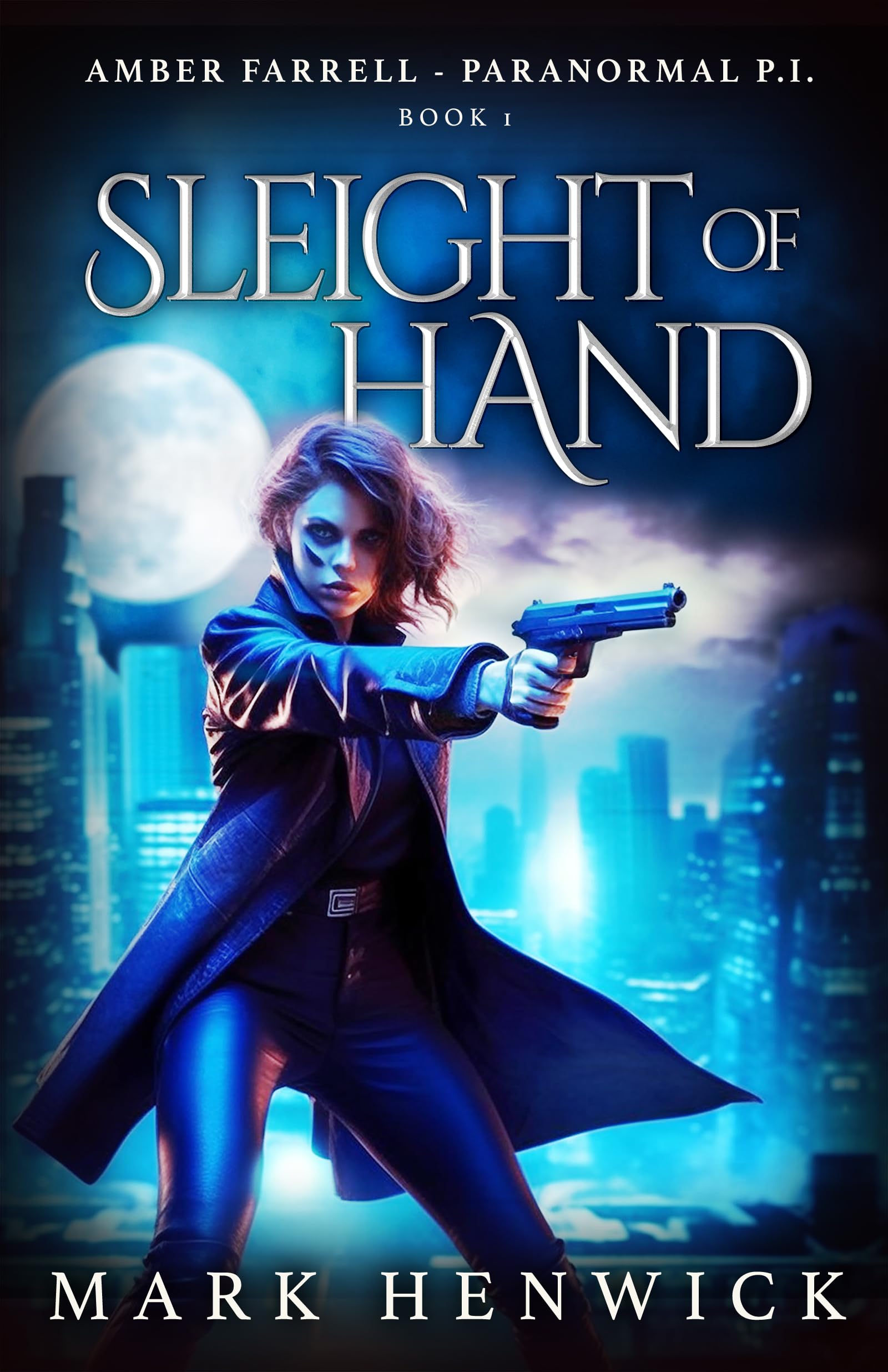 Sleight of Hand: Amber Farrell - Paranormal PI (Bite Back Book 1)