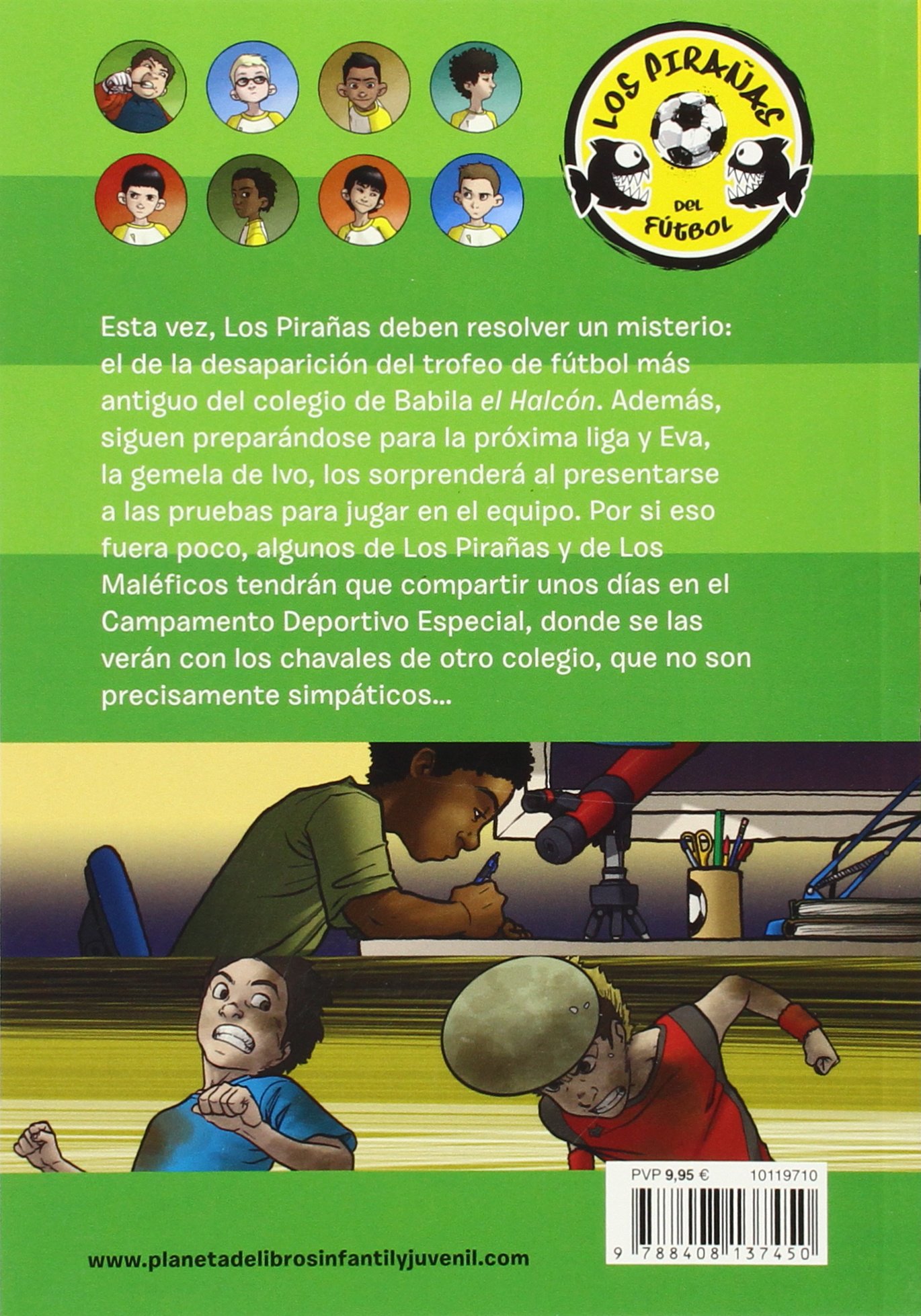 Los Pirañas del fútbol 4. Cañonazo en la tormenta