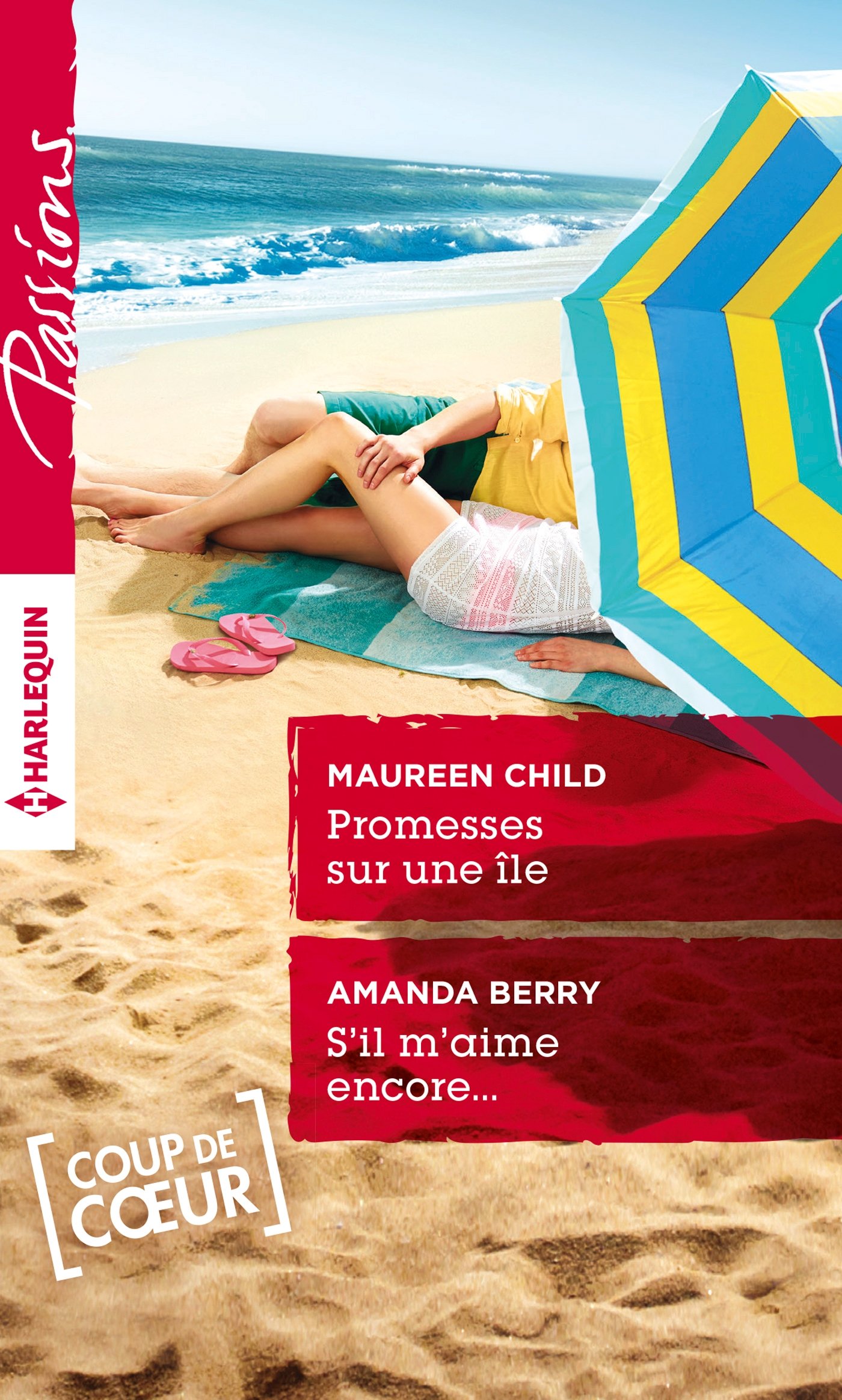 Promesses sur une île - S'il m'aime encore... (Passions (552)) (French Edition)