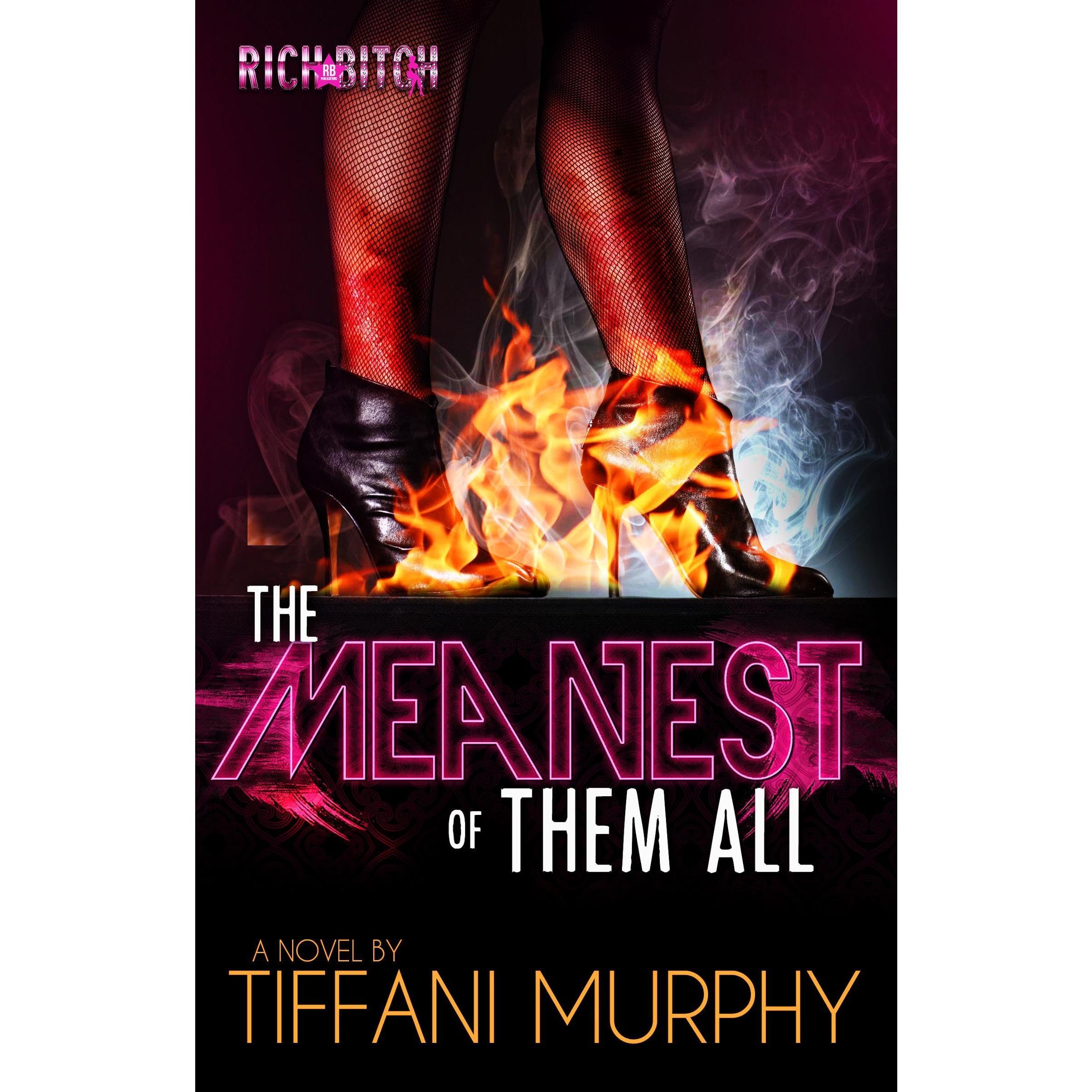 The Meanest of Them All (Rich Bitch Publications Presents)