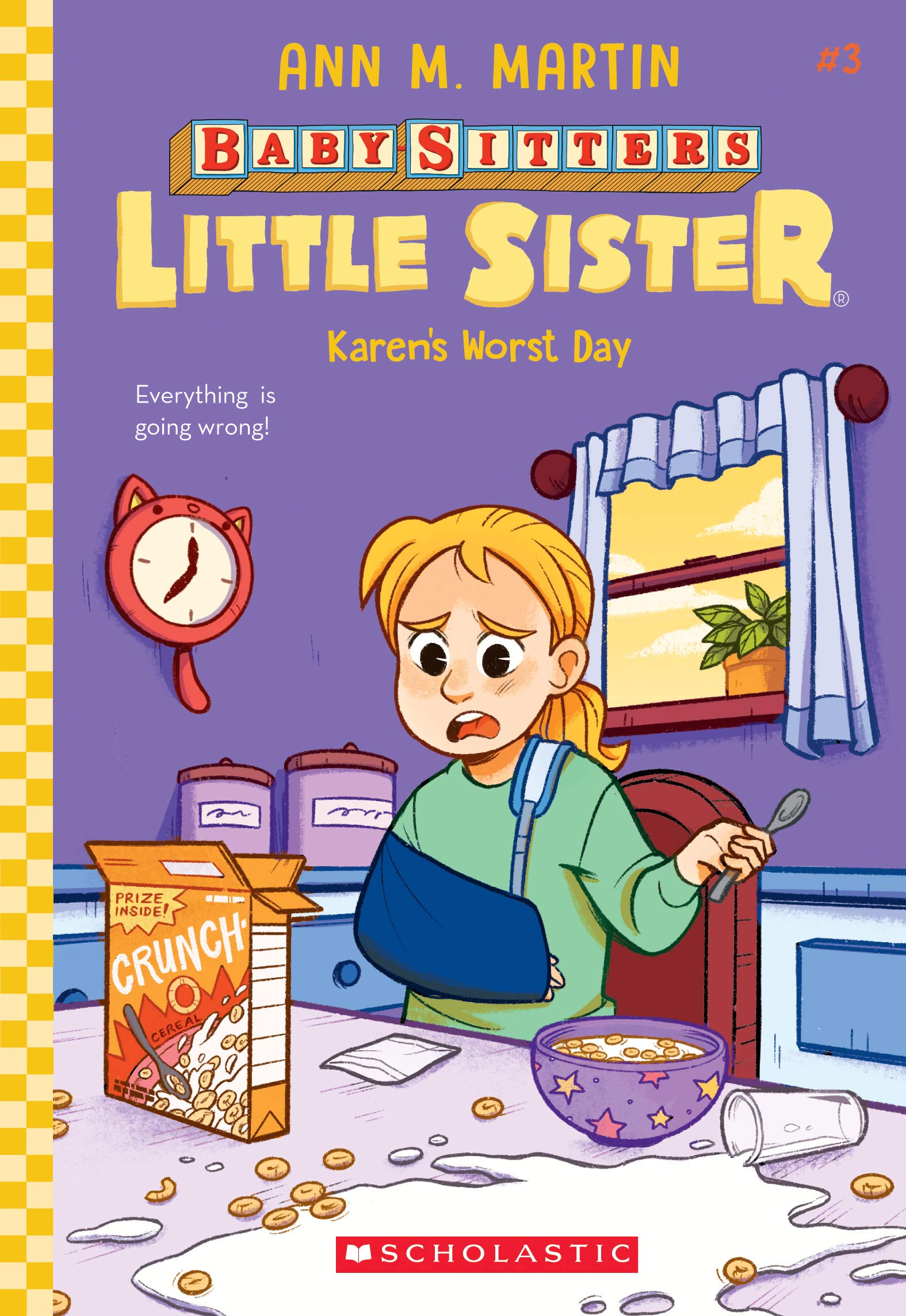 Scholastic Karen's Worst Day (Baby-Sitters Little Sister #3): Volume 3