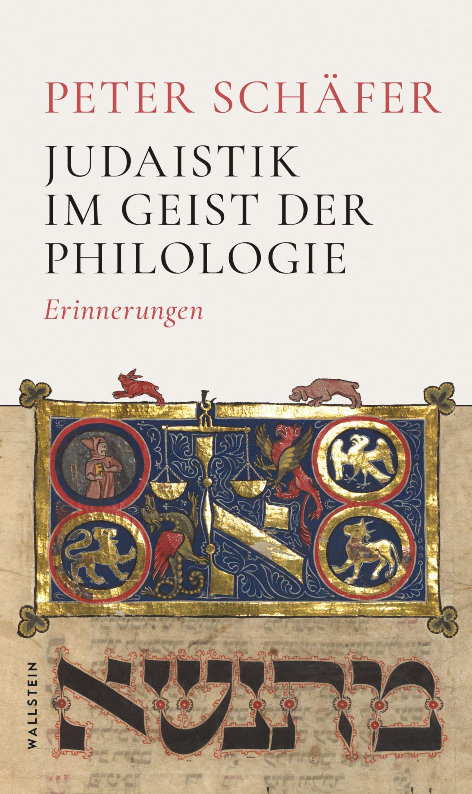 Judaistik im Geist der Philologie: Erinnerungen