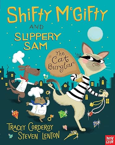 SHIFTY MCGIFTY AND SLIPPERY SAM: THE CAT BURGLAR