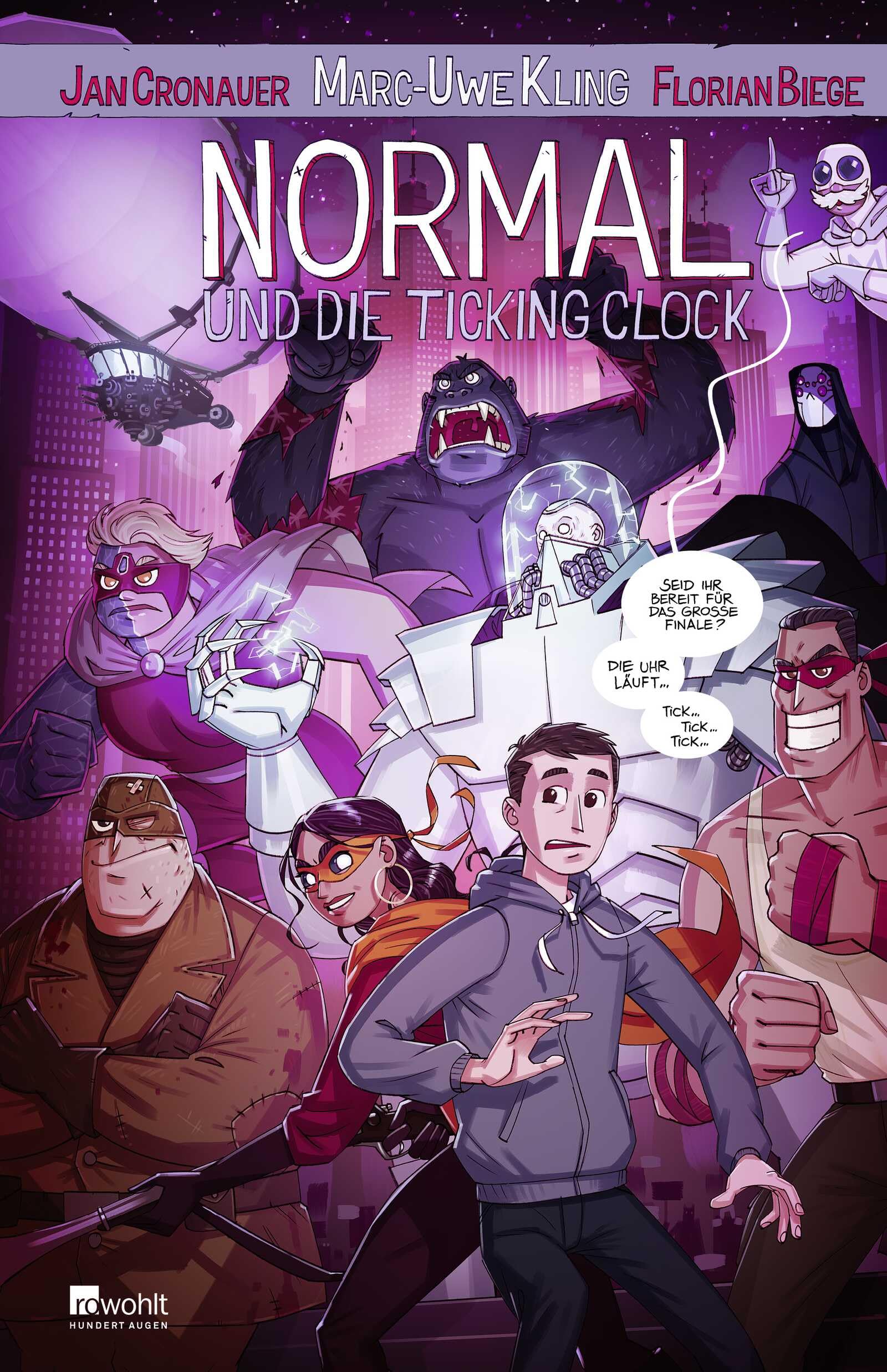 Normal und die Ticking Clock: Comic trifft Satire: eine fantastische Graphic Novel voller Humor, absurder Superhelden und wahnwitziger Twists