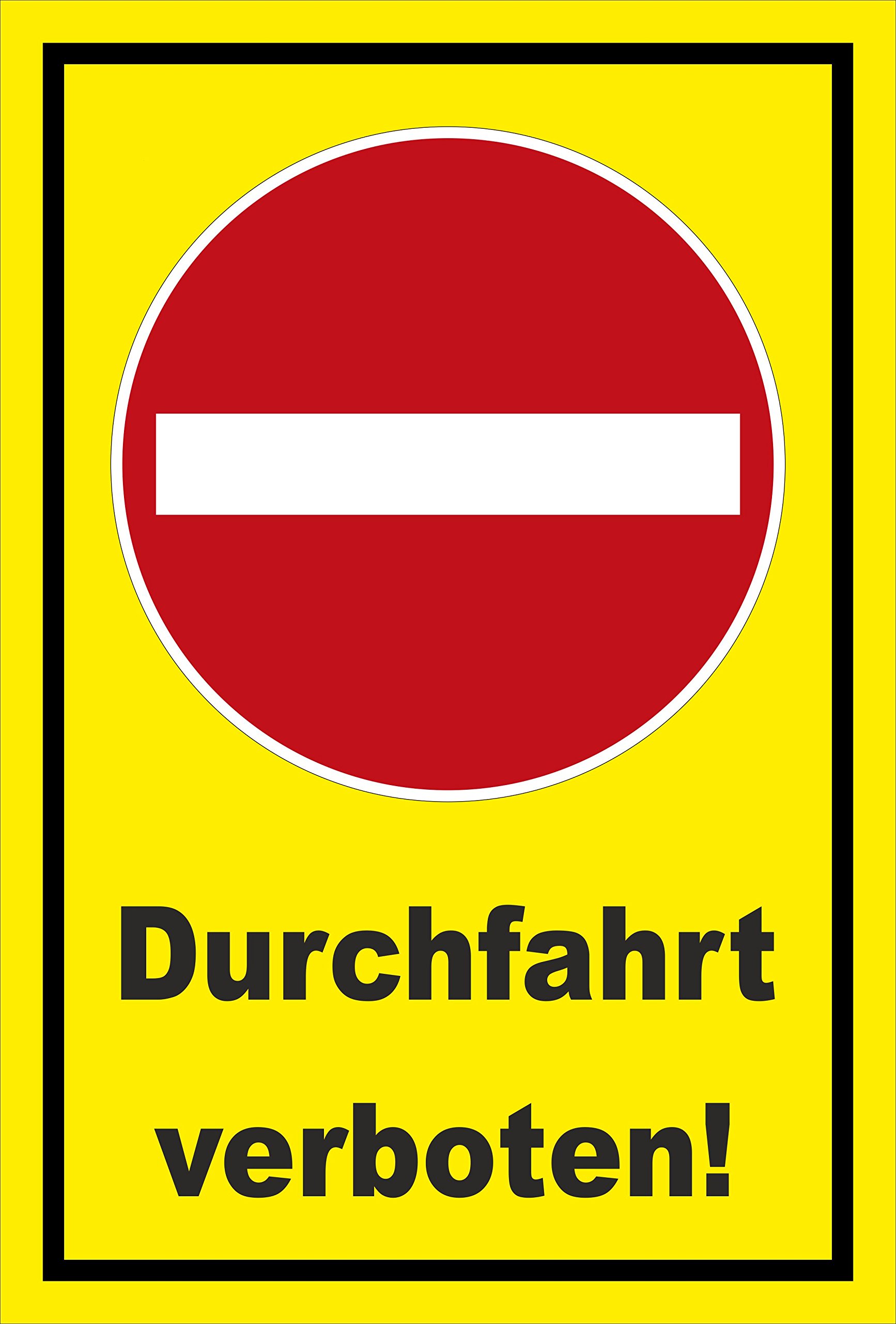 Schild - Verbot der Einfahrt - Durchfahrt verboten – 60x40cm mit Bohrlöchern | stabile 3mm Starke Aluminiumverbundplatte – S00358-007-C +++ in 20 Varianten erhältlich