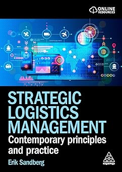 Strategic Logistics Management: Contemporary Principles and Practice-Wow! eBook