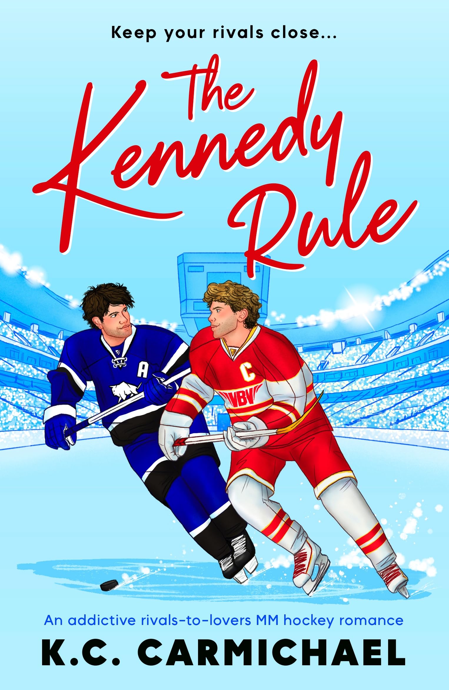 The Kennedy Rule: An addictive rivals-to-lovers MM hockey romance