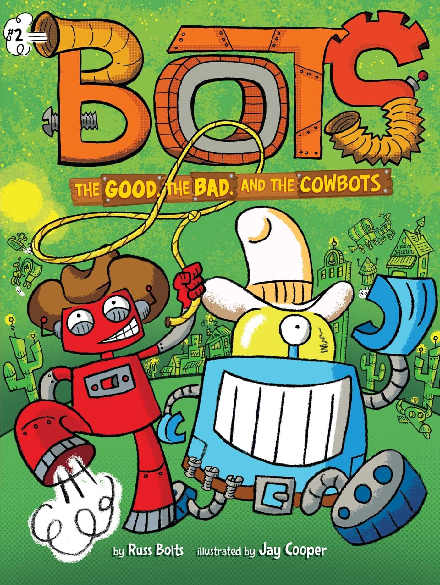 The Good, the Bad, and the Cowbots (2)