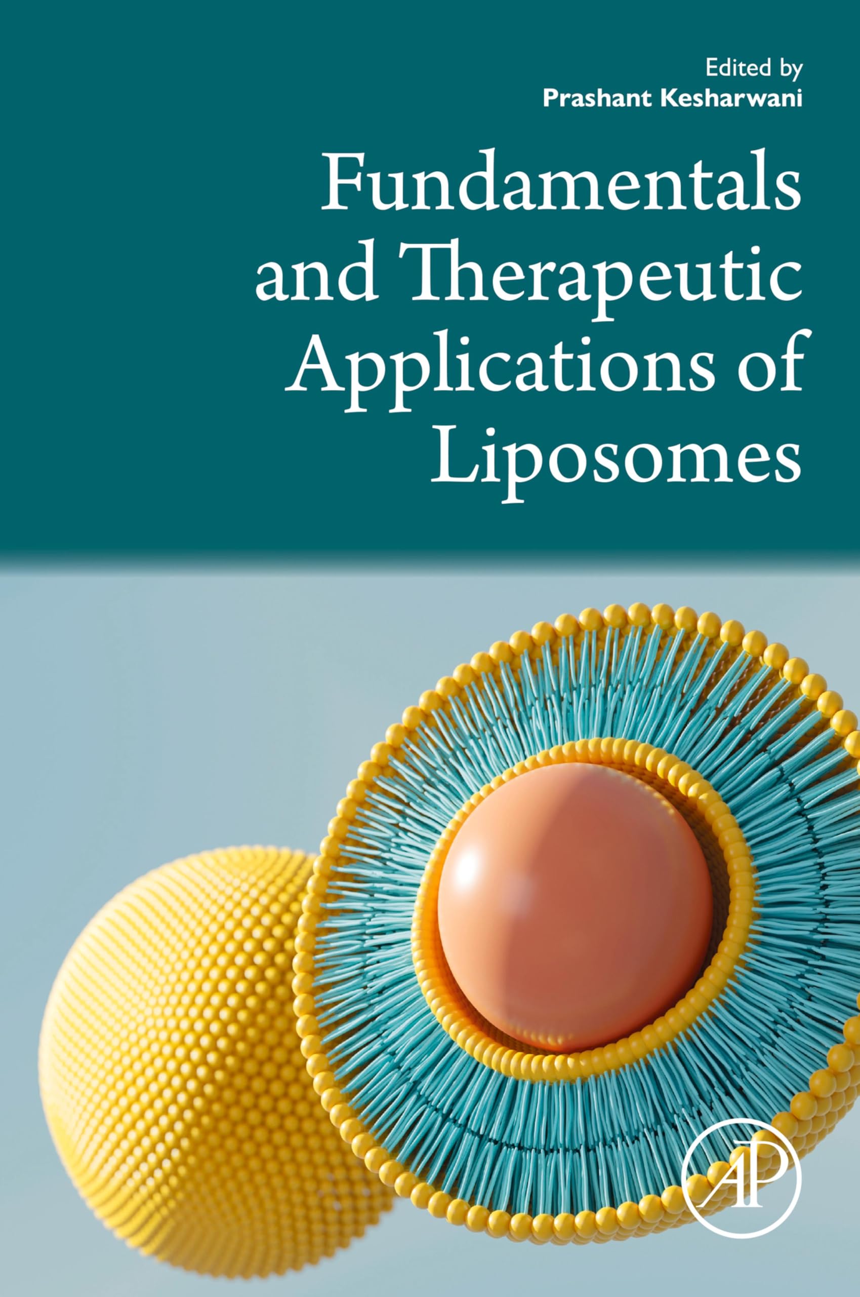 Fundamentals and Therapeutic Applications of Liposomes (English Edition)