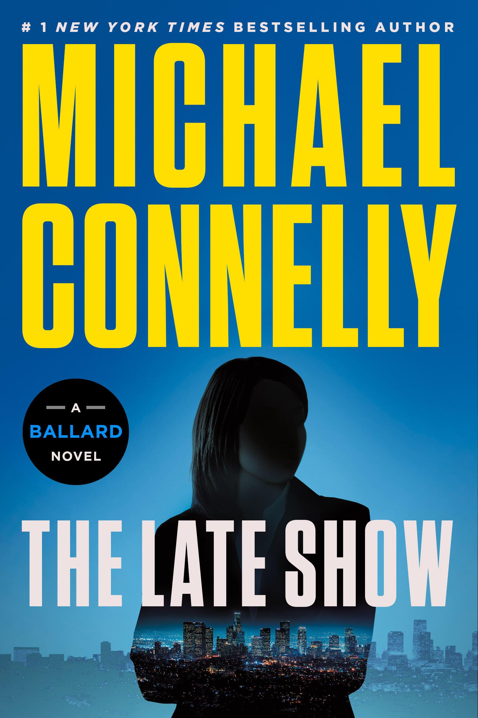 The Late Show (Renee Ballard Book 1)