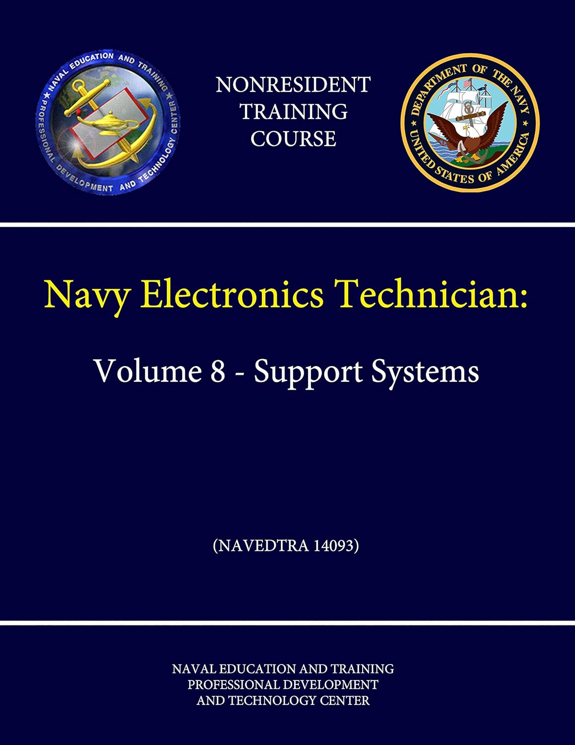 Navy Electronics Technician Volume 8 Support Systems (Navedtra 14093