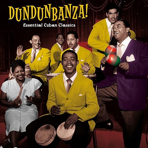 Dundunbanza Essential Cuban Classics Various