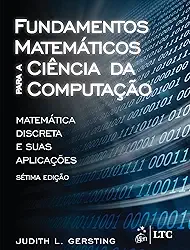 Fundamentos matemáticos para a ciência da computação: Matemática Discreta e Suas Aplicações