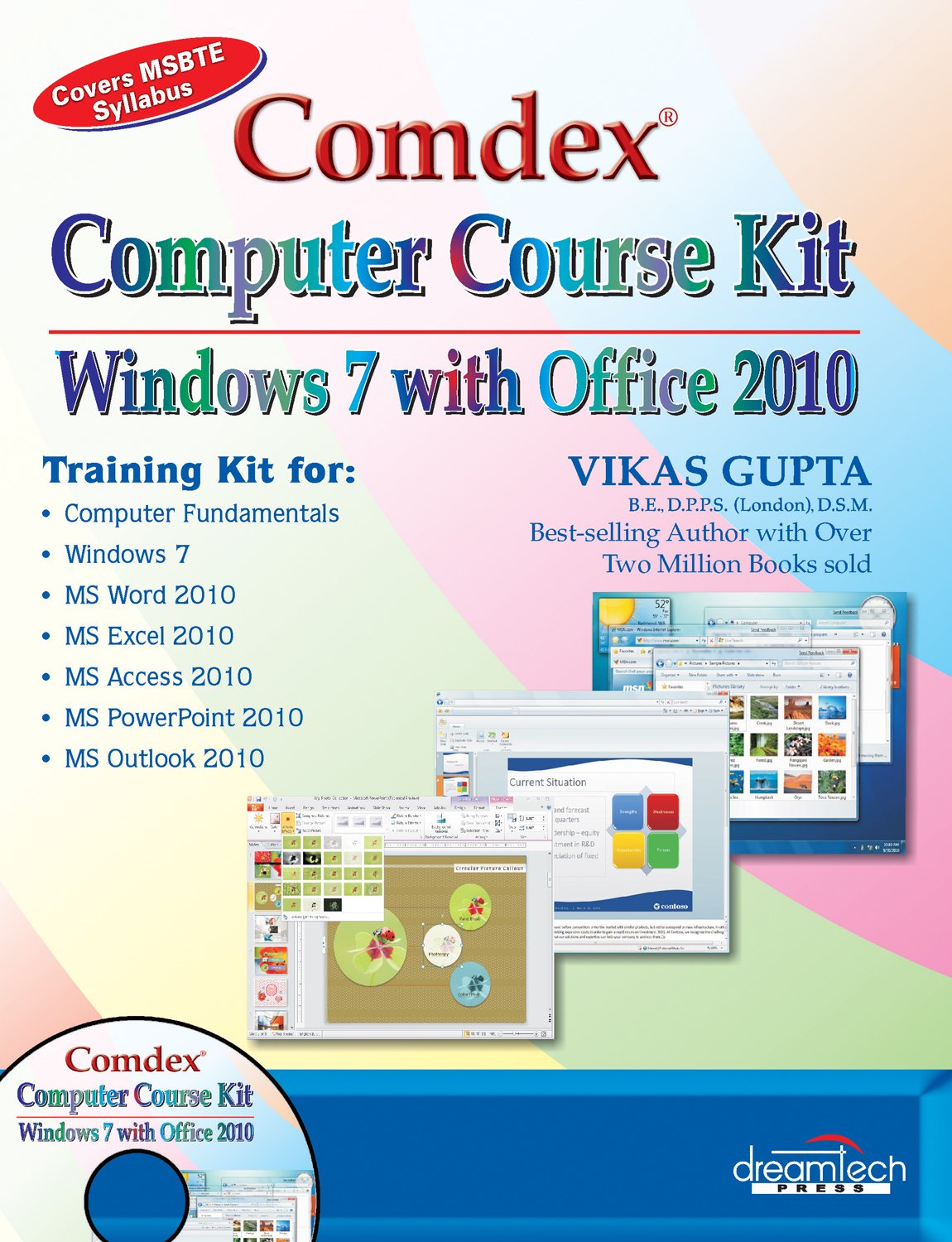Comdex Computer Course Kit: Windows 7 with Office 2010 (Covers MSBTE Syllabus) Paperback – January 1, 2012