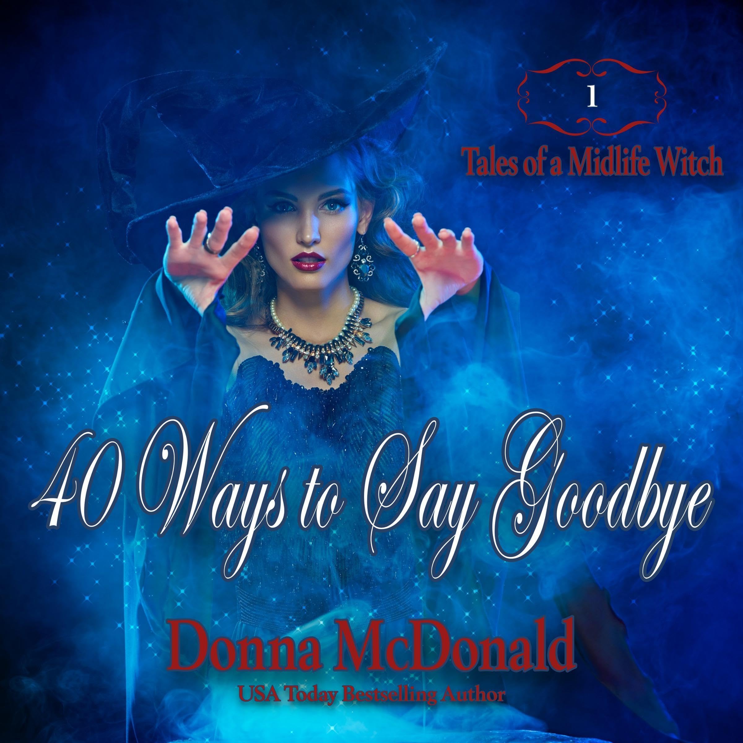 Cover art for 40 Ways to Say Goodbye