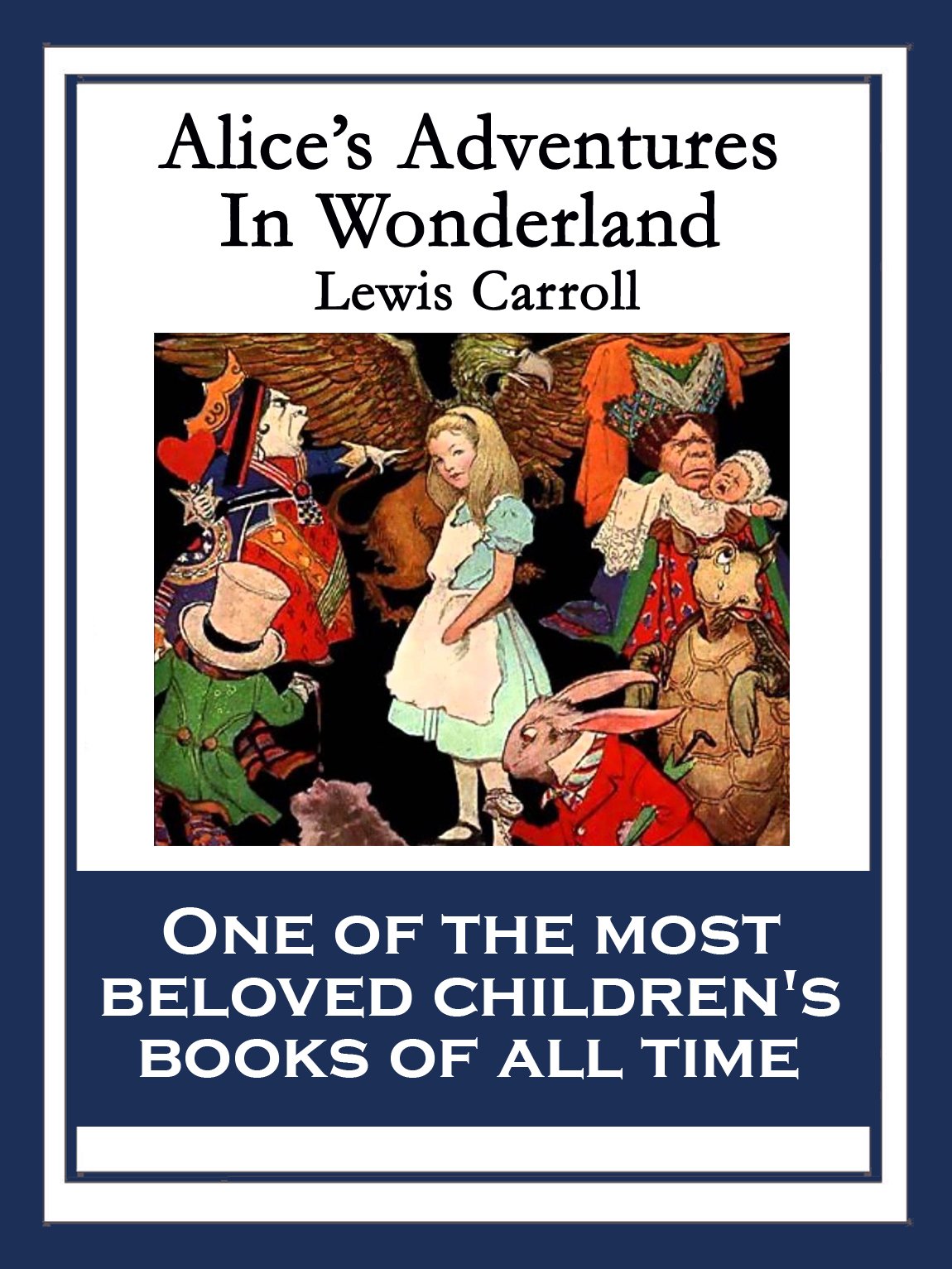 Alice’s Adventures in Wonderland: With linked Table of Contents