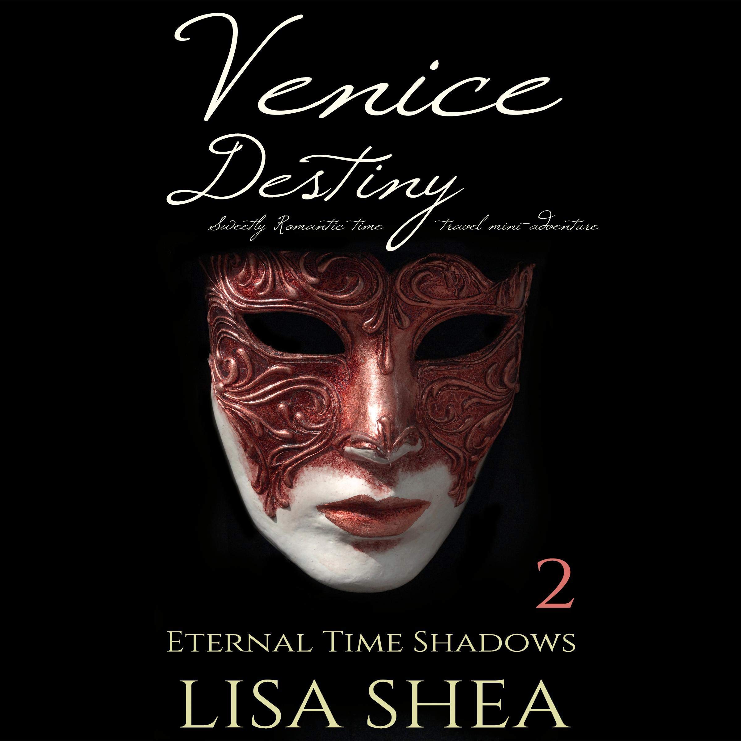 Cover art for Venice Destiny (Sweetly Romantic Time Travel Mini-Adventures)