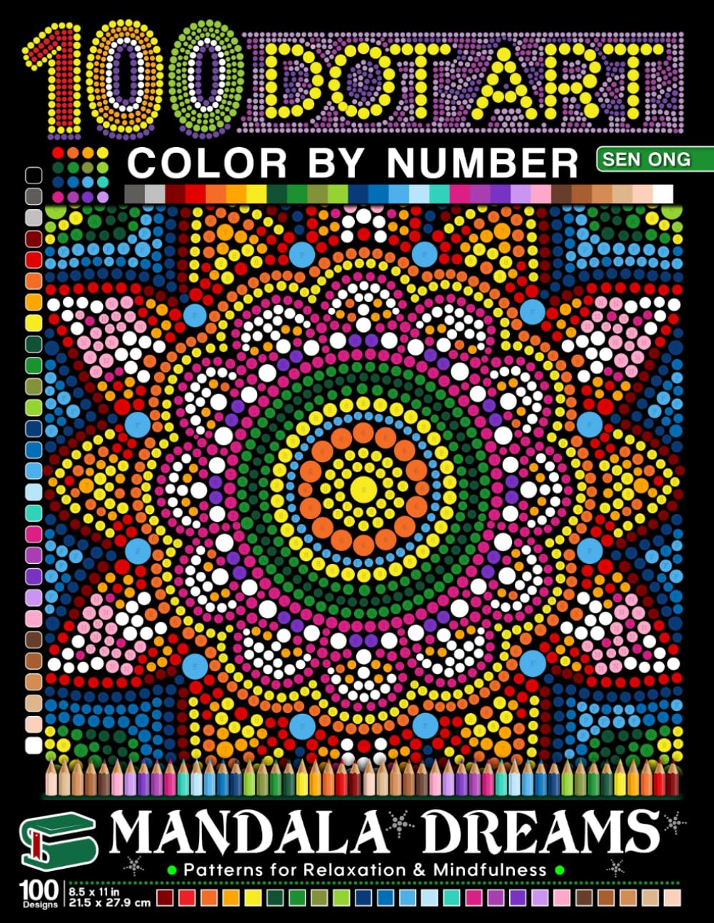 Mandala Dreams Dot Art Color by Number: 100 Patterns for Relaxation & Mindfulness