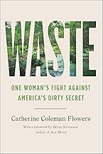 Waste: One Woman's Fight Against America's Dirty Secret