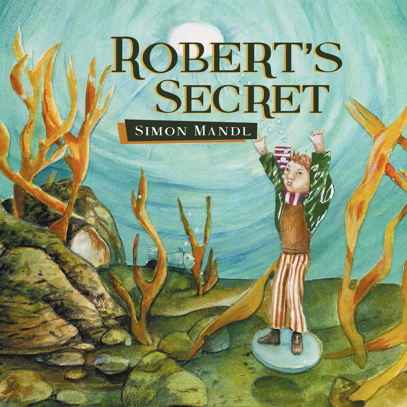 Robert s Secret