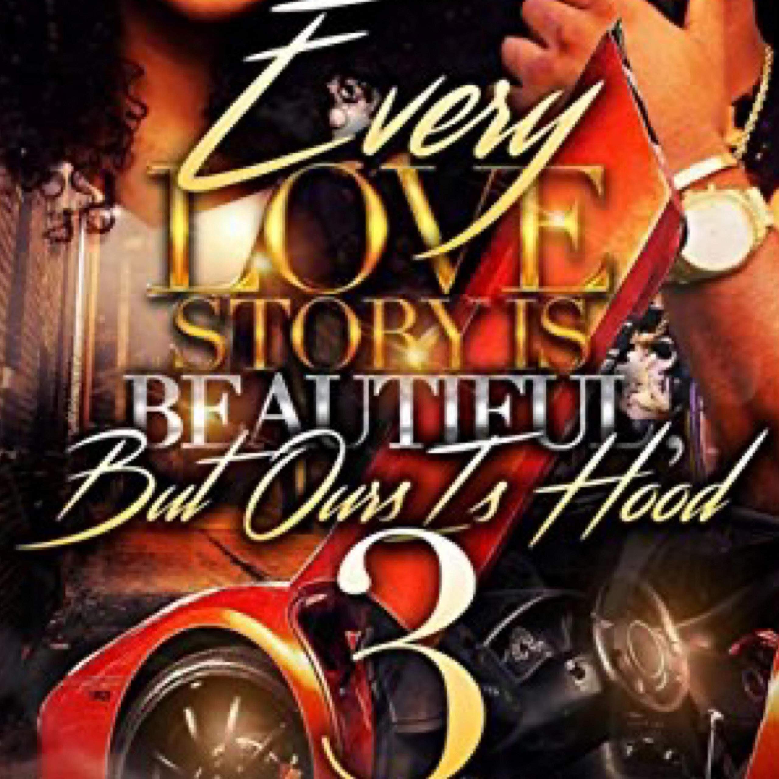 Every Love Story Is Beautiful, but Ours Is Hood 3