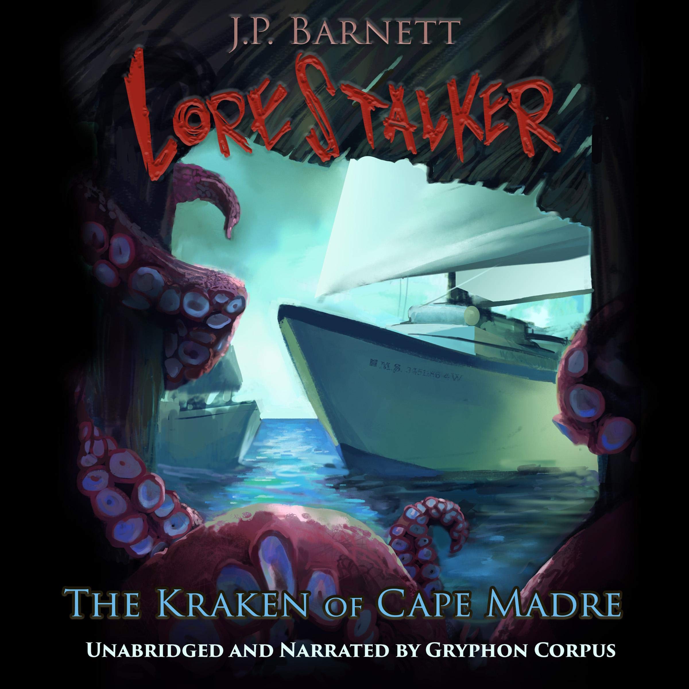 Cover art for The Kraken of Cape Madre: A Creature Feature Horror Suspense