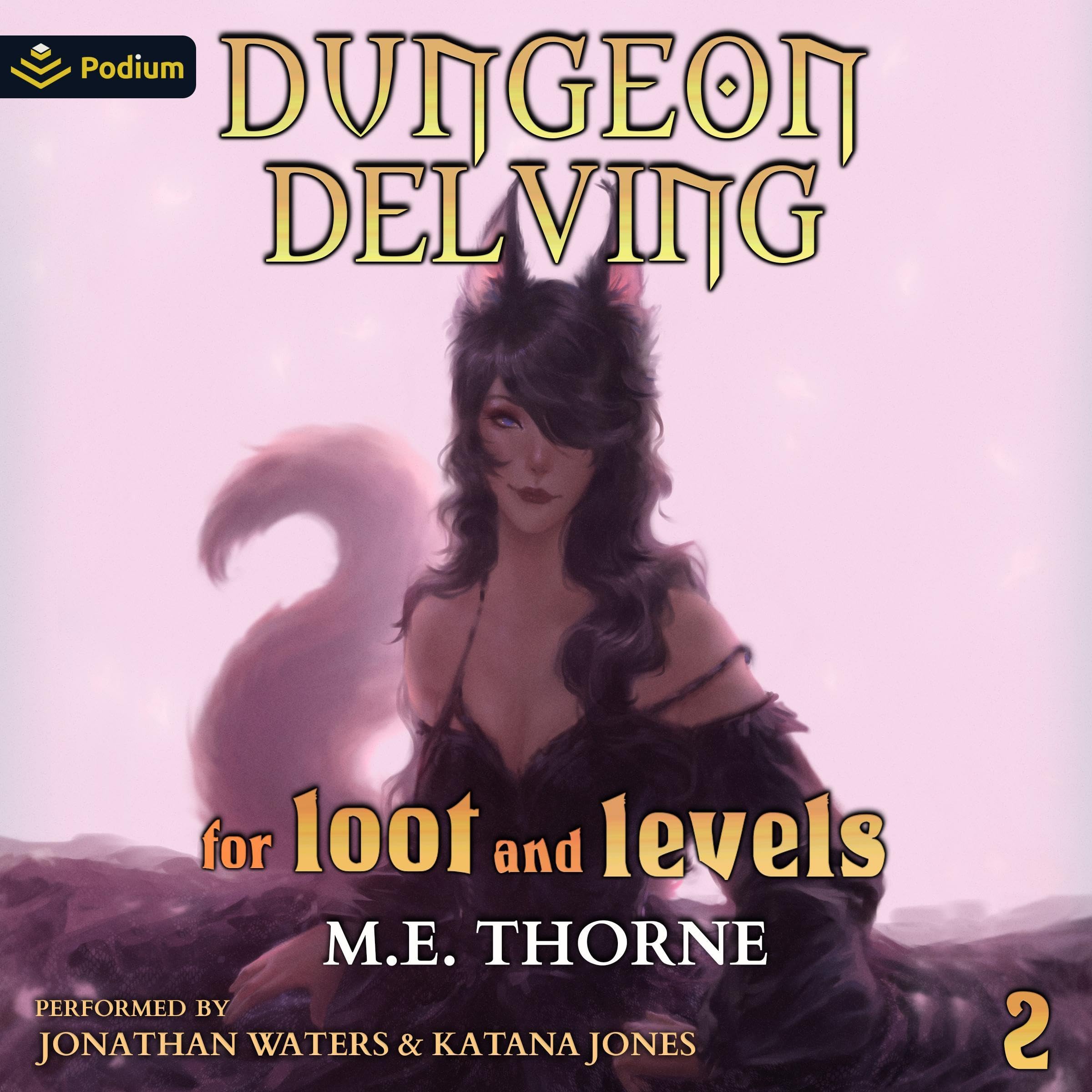 Cover art for Dungeon Delving for Loot and Levels Vol. 2